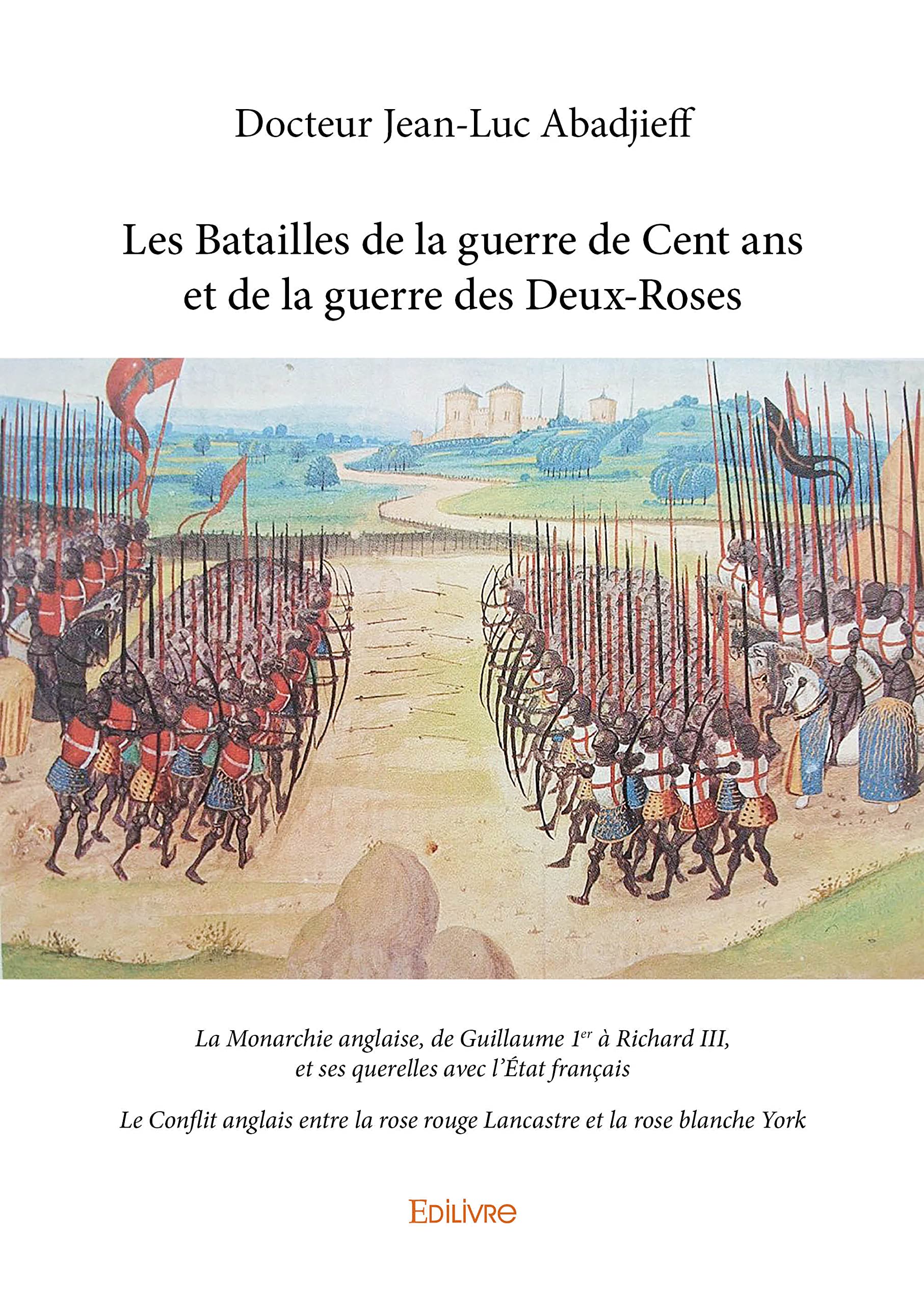 Les Batailles de la guerre de Cent ans et de la guerre des Deux-Roses book