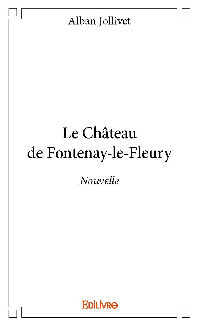 Le château de fontenay le fleury: Nouvelle book