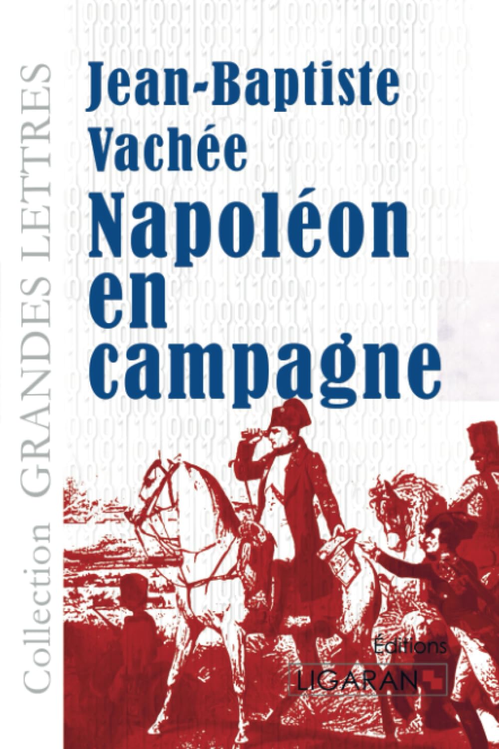 Napoléon en campagne (grands caractères) book
