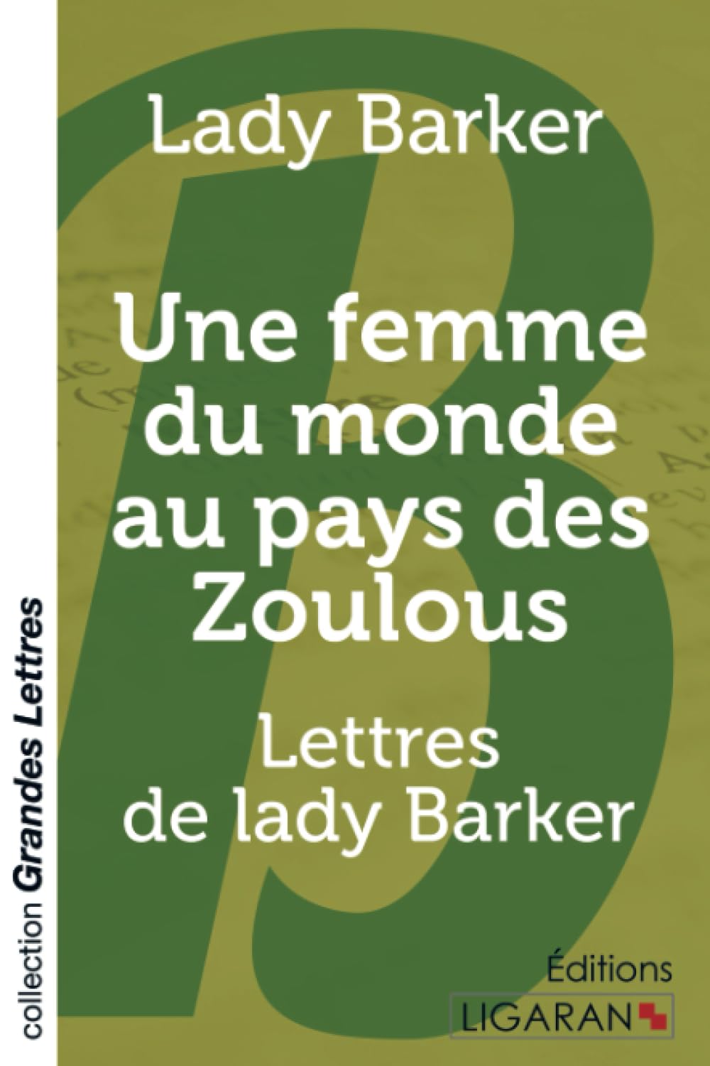 Une femme du monde au pays des Zoulous (grands caractères) book