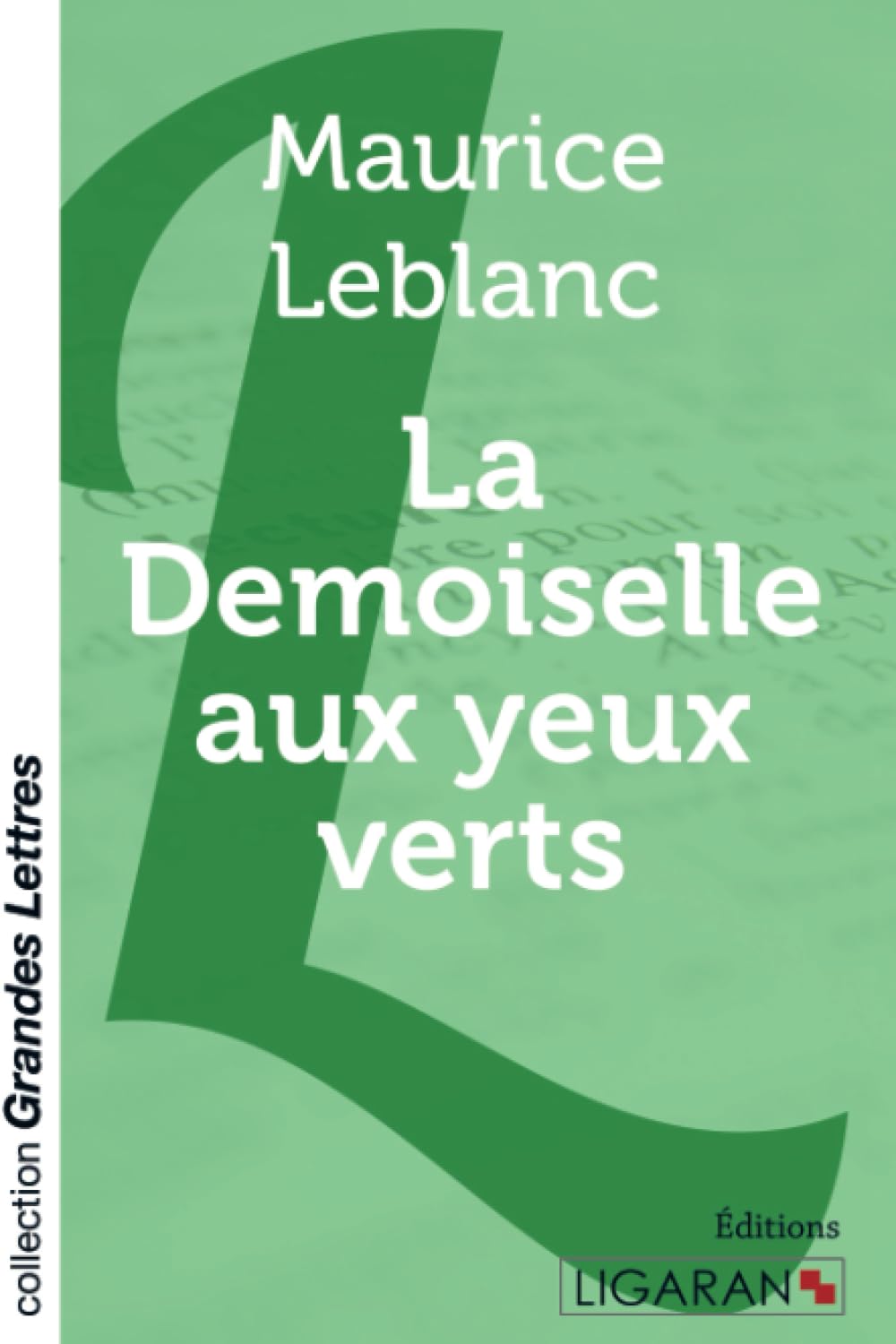 La Demoiselle aux yeux verts (grands caractères) book