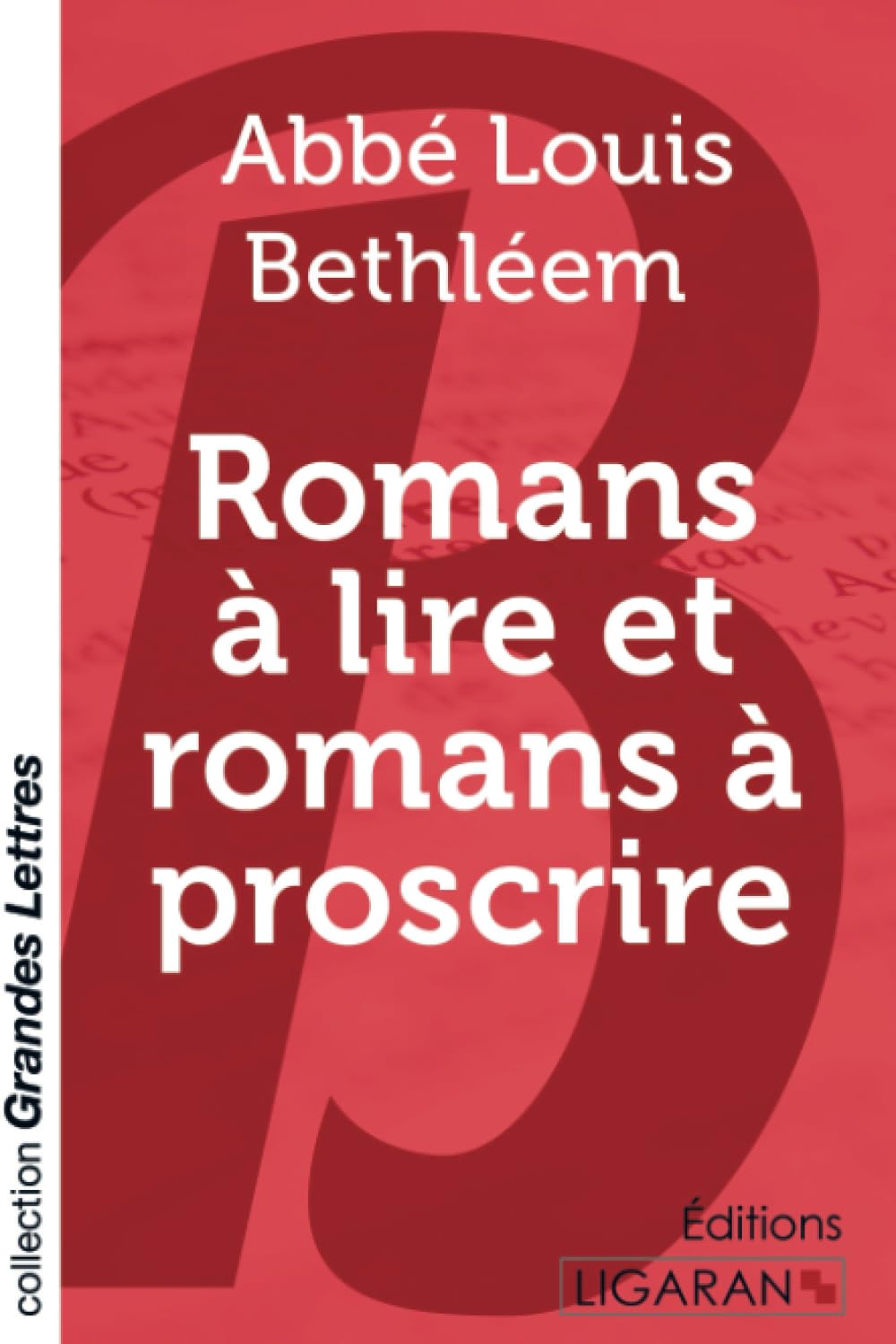 Romans à lire et romans à proscrire (grands caractères) book