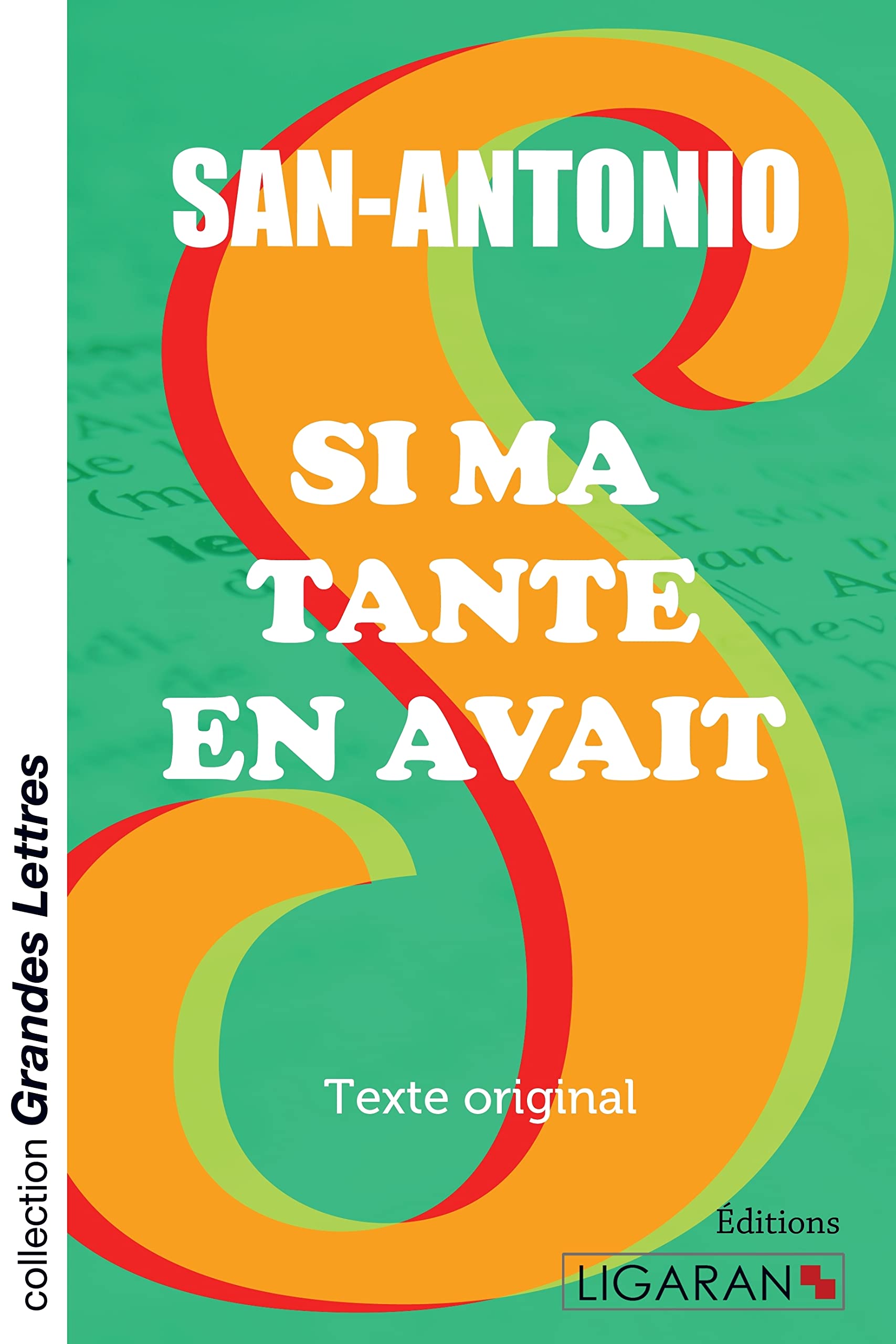 Si ma tante en avait (grands caractères): Chronique bretonne Contemporary literature