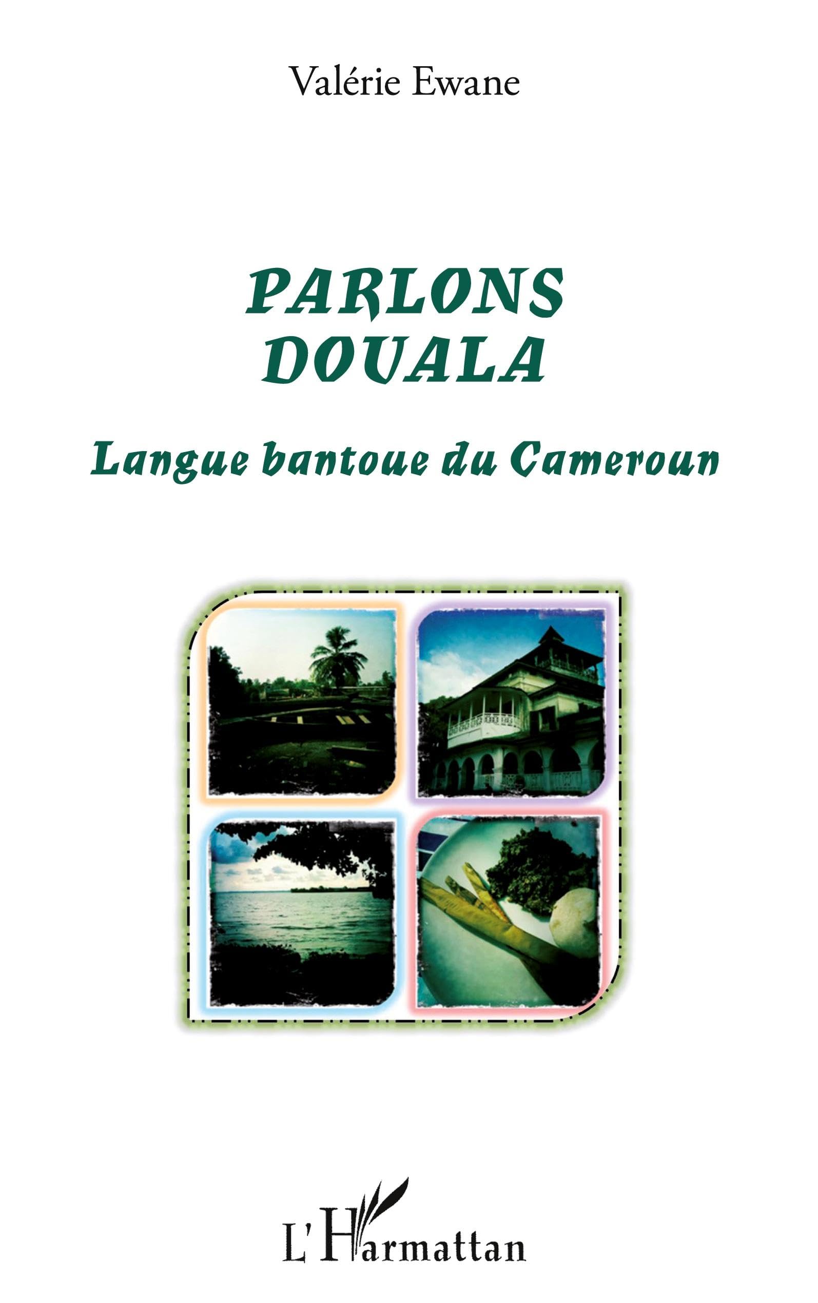 Parlons Douala: Langue bantoue du Cameroun book