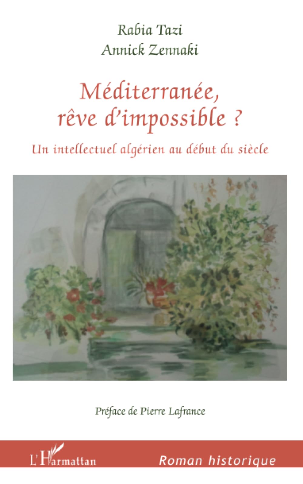 Méditerranée, rêve d'impossible ?: Un intellectuel algérien au début du siècle book