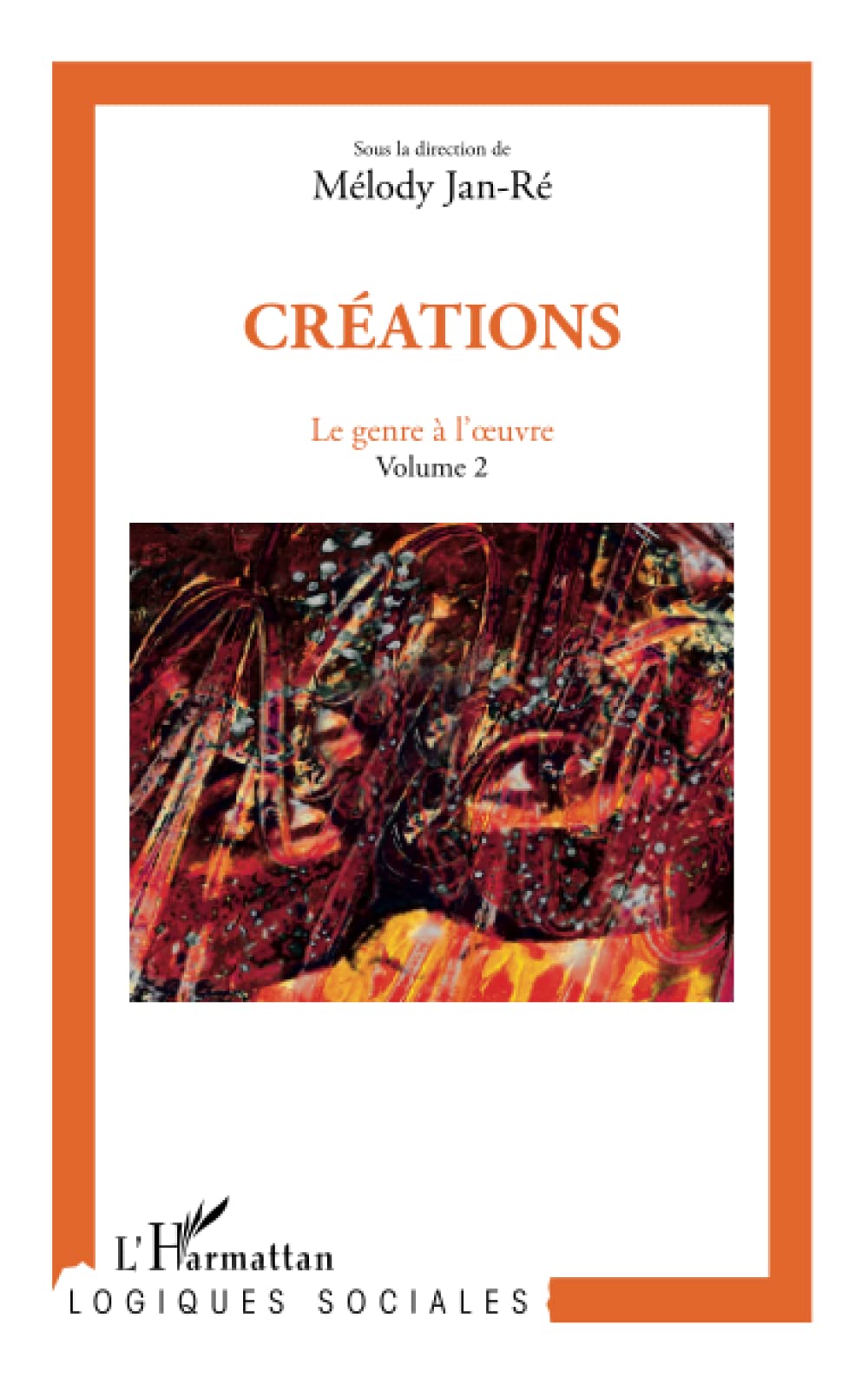 Créations: Le genre à l'oeuvre (Volume 2) book