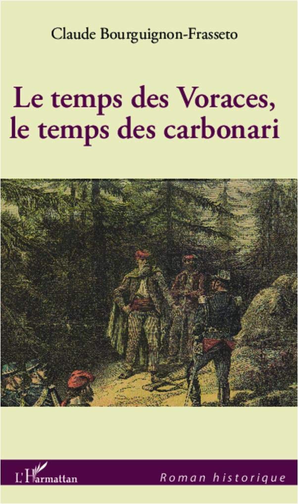 Le temps des Voraces, le temps des carbonari book