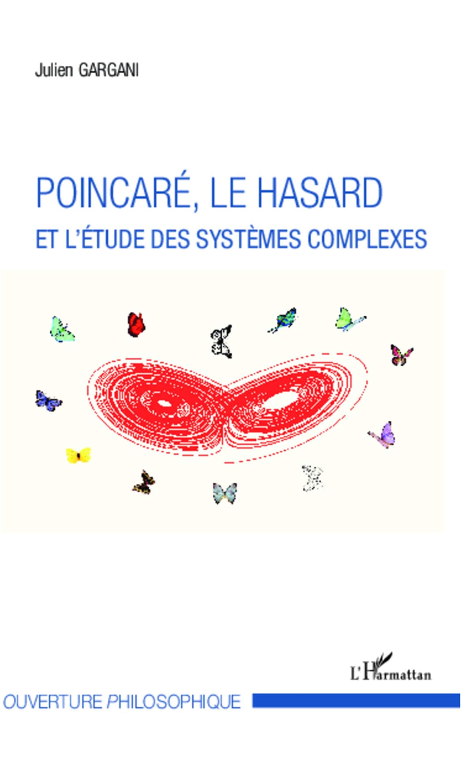 Poincaré, le hasard et l'étude des systèmes complexes book