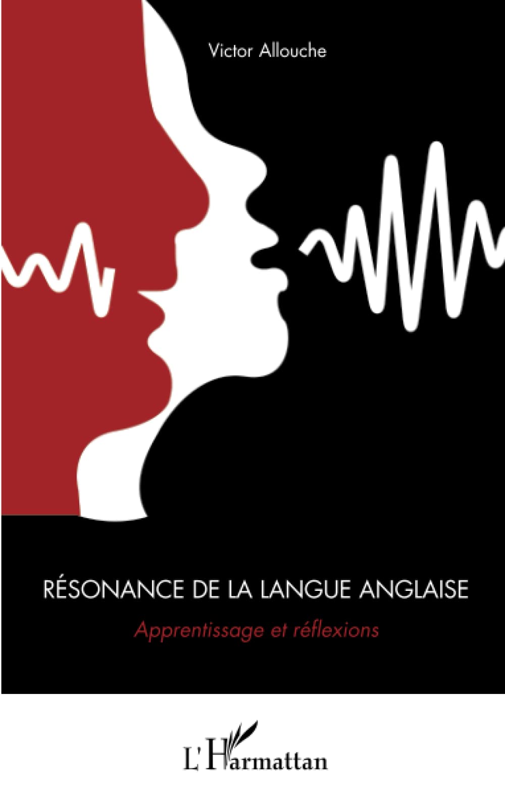 Résonance de la langue anglaise: Apprentissage et réflexions book