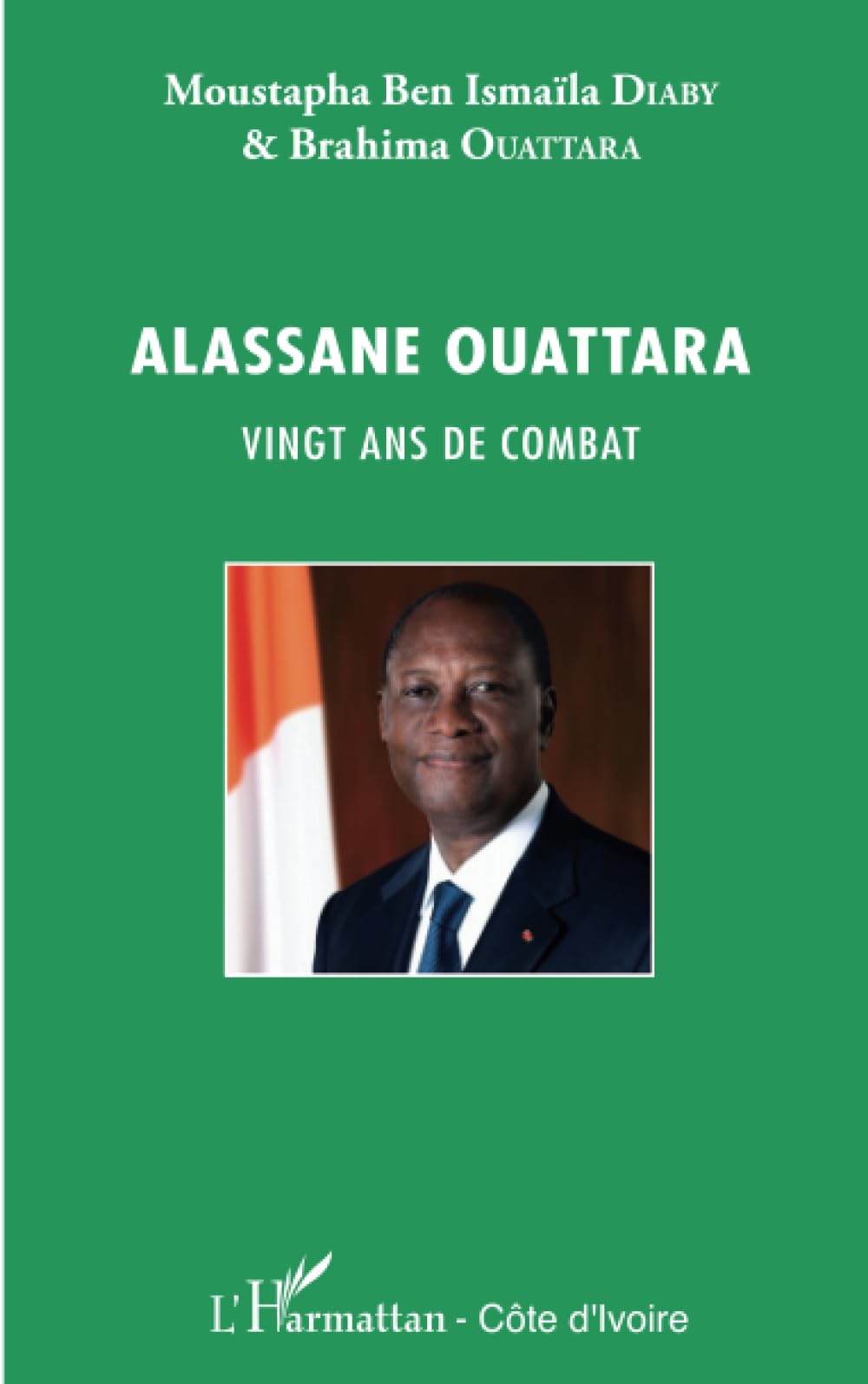 Alassane Ouattara vingt ans de combat book