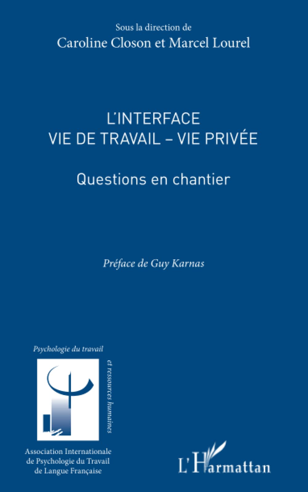 L'interface vie de travail - vie privée: Questions en chantier book