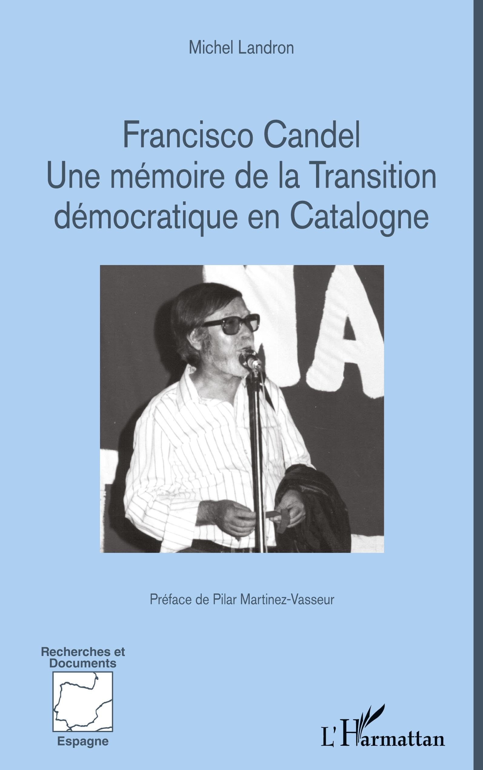 Franscisco Candel: Une mémoire de la Transition démocratique en Catalogne book