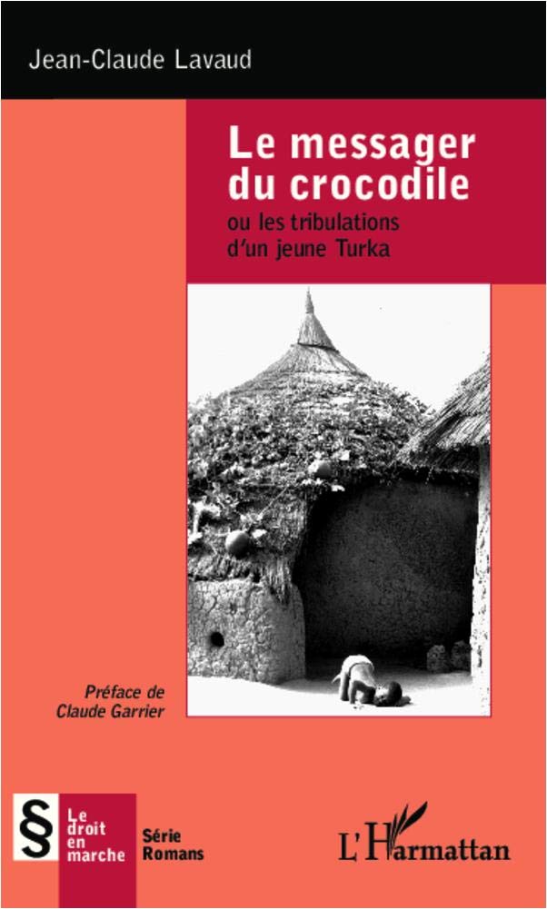 Le messager du crocodile: ou les tribulations d'un jeune Turka book