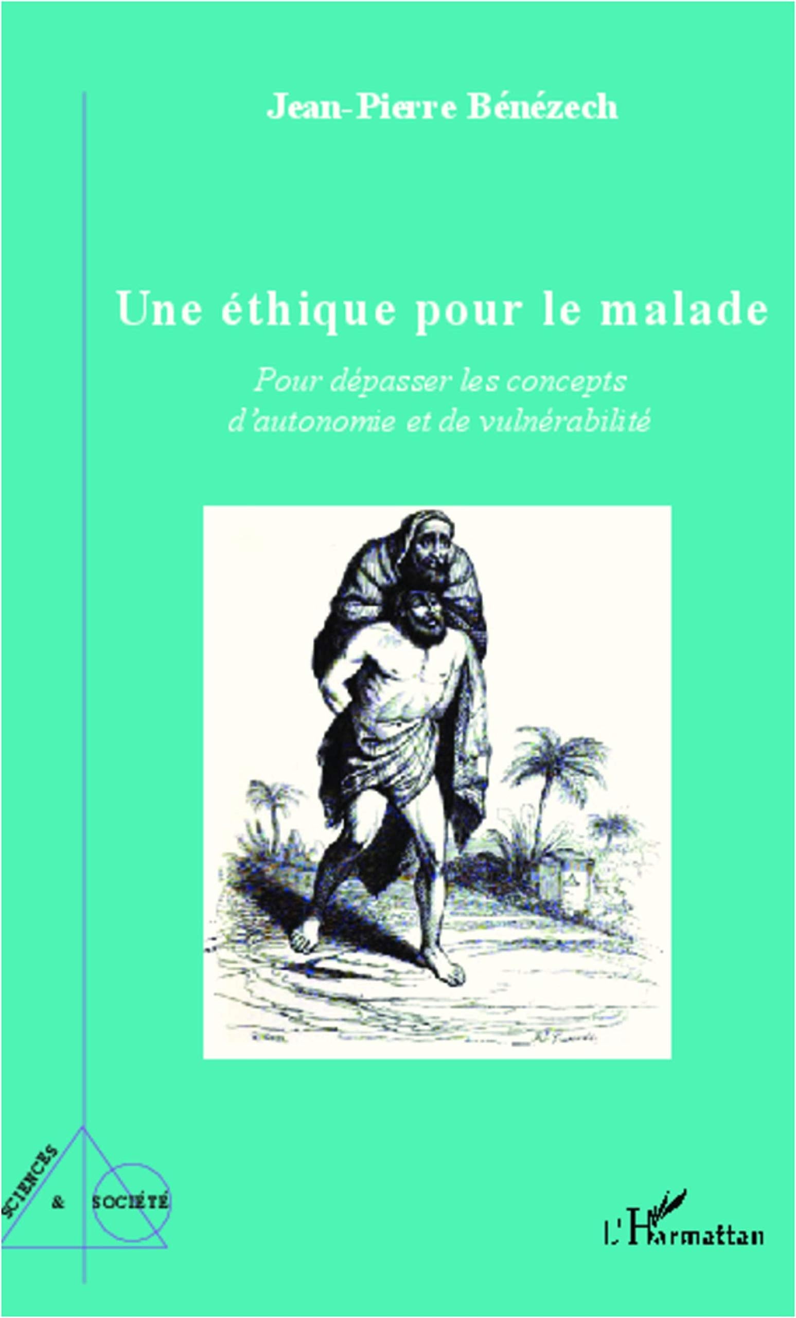 Une éthique pour le malade: Pour dépasser les concepts d'autonomie et de vulnérabilité book
