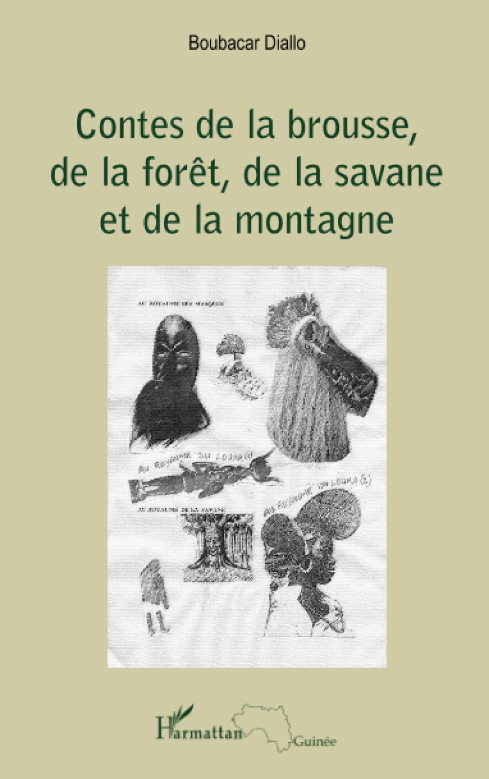 Contes de la brousse, de la forêt, de la savane et de la montagne book