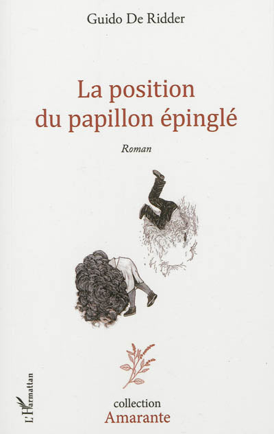 Product Image: La position du papillon épinglé