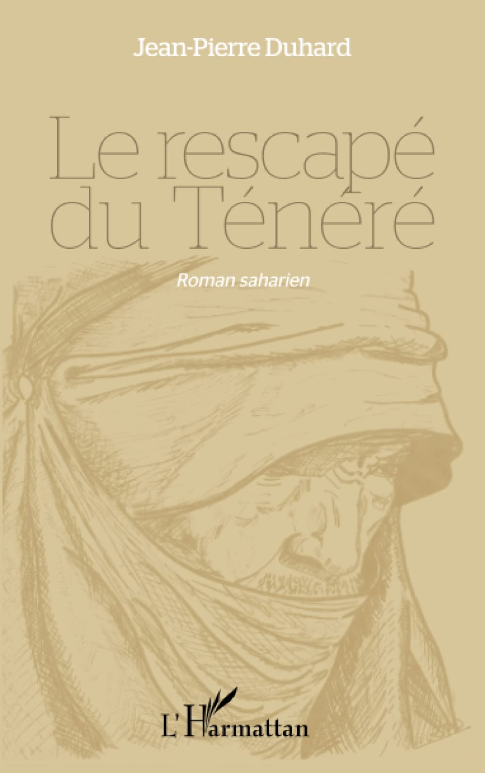 Le rescapé du Ténéré: Roman saharien book