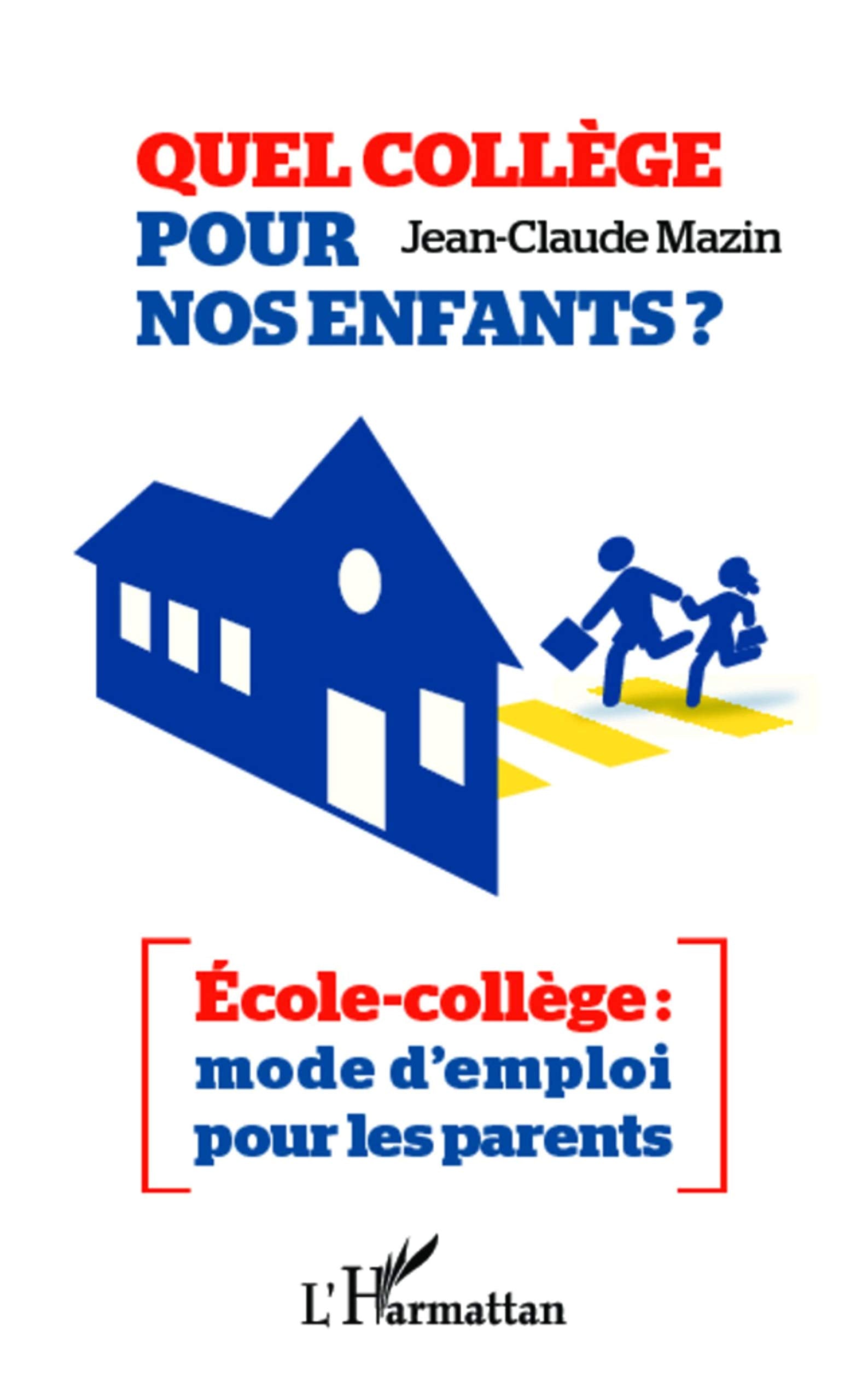 Quel collège pour nos enfants ?: École-collège : mode d'emploi pour les parents book