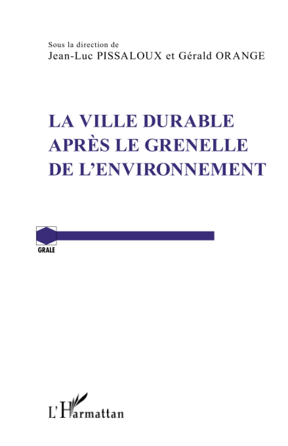 La ville durable après le Grenelle de l'environnement book