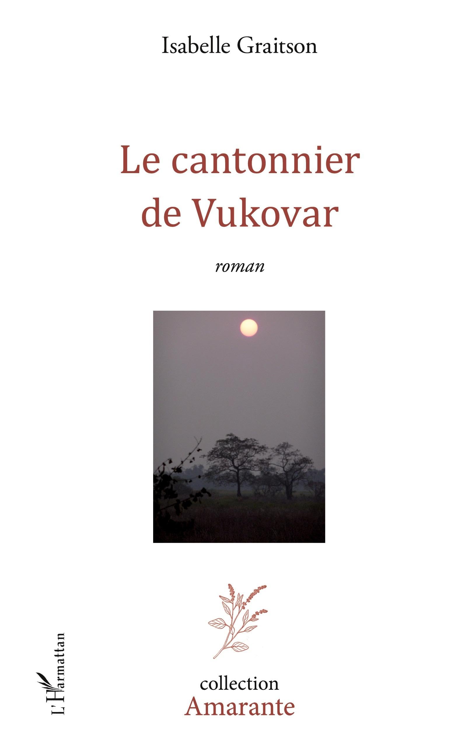 Le cantonnier de Vukovar: Roman book