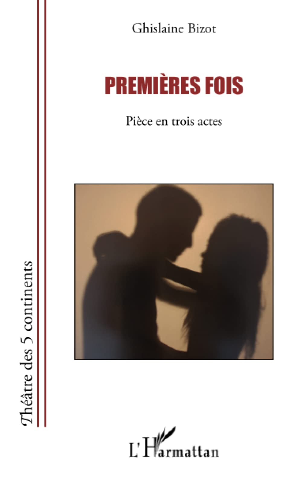 Premières fois: Pièce en trois actes book