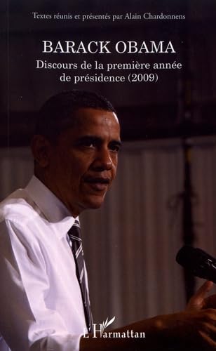 Barack Obama Discours de la première année de présidence (2009) book