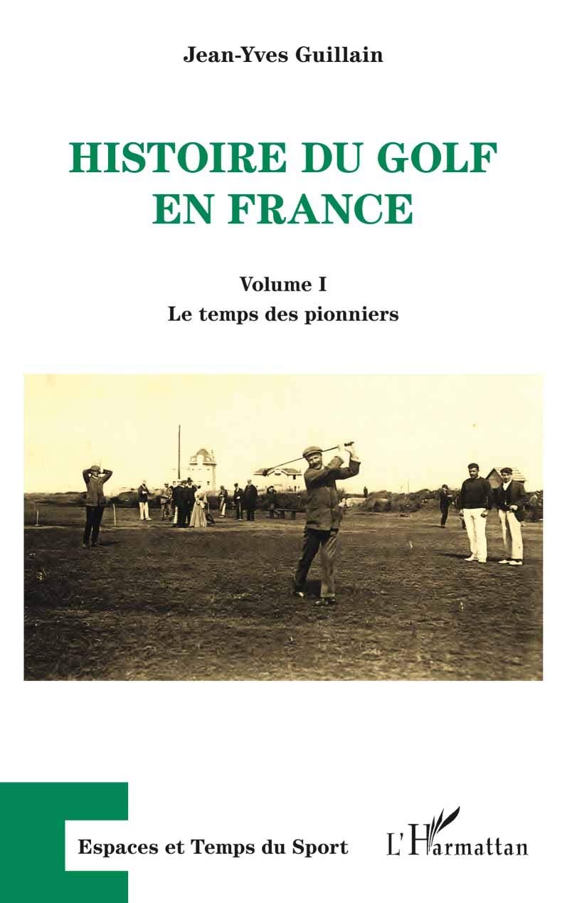 Histoire du golf en France book