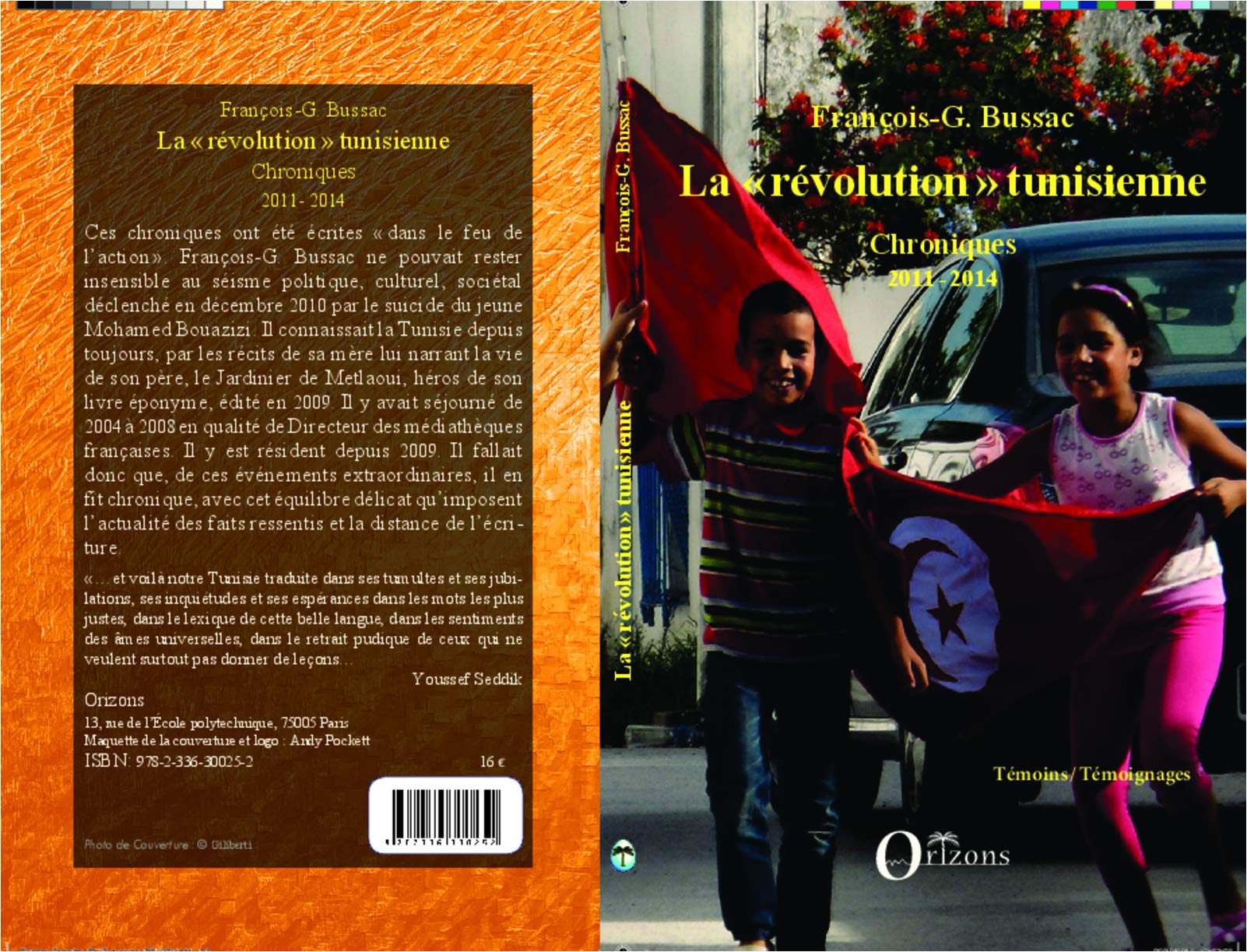La Révolution" tunisienne": Chroniques - 2011-2014 Personalities