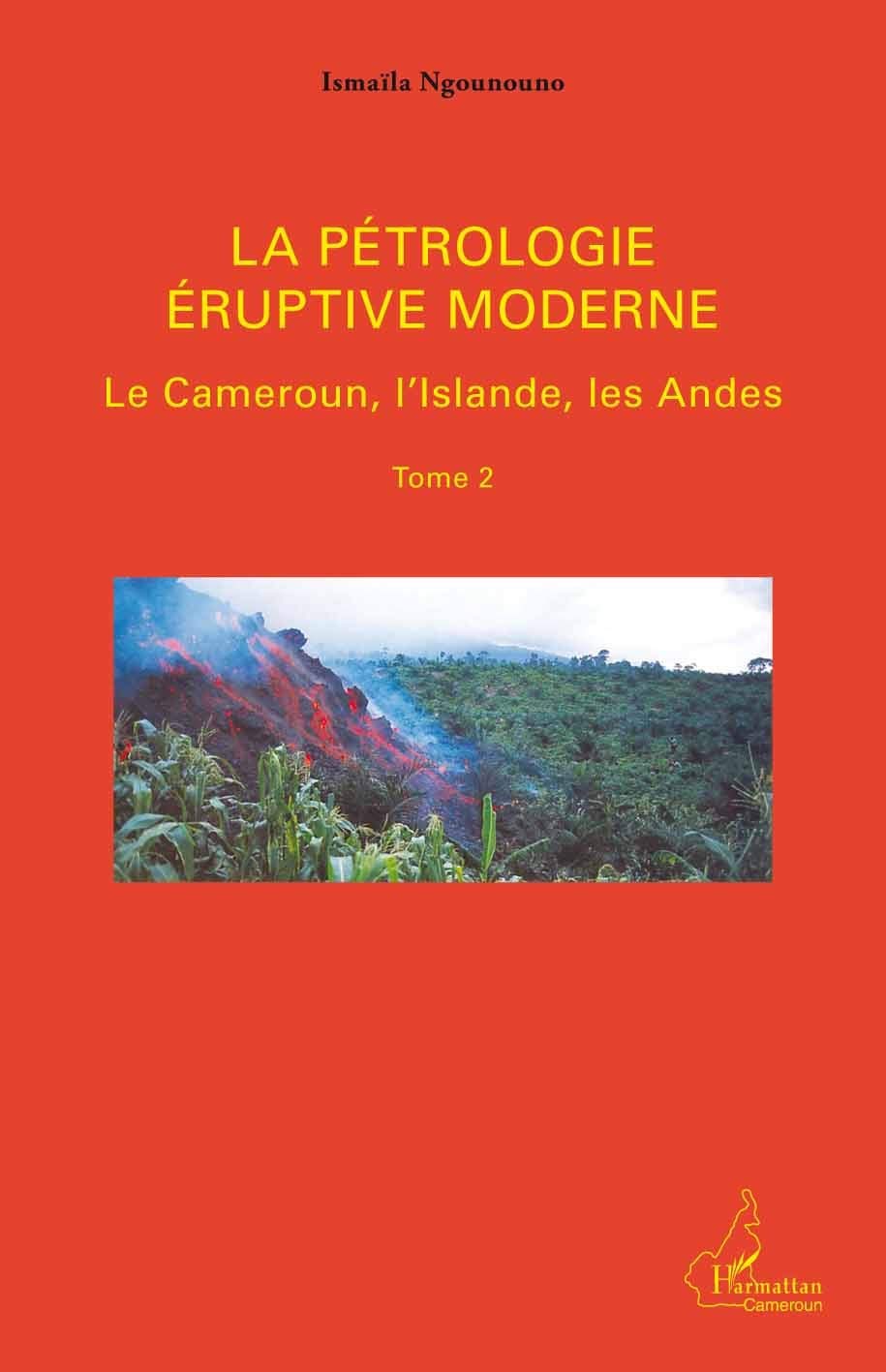 La pétrologie éruptive moderne Tome 2 book
