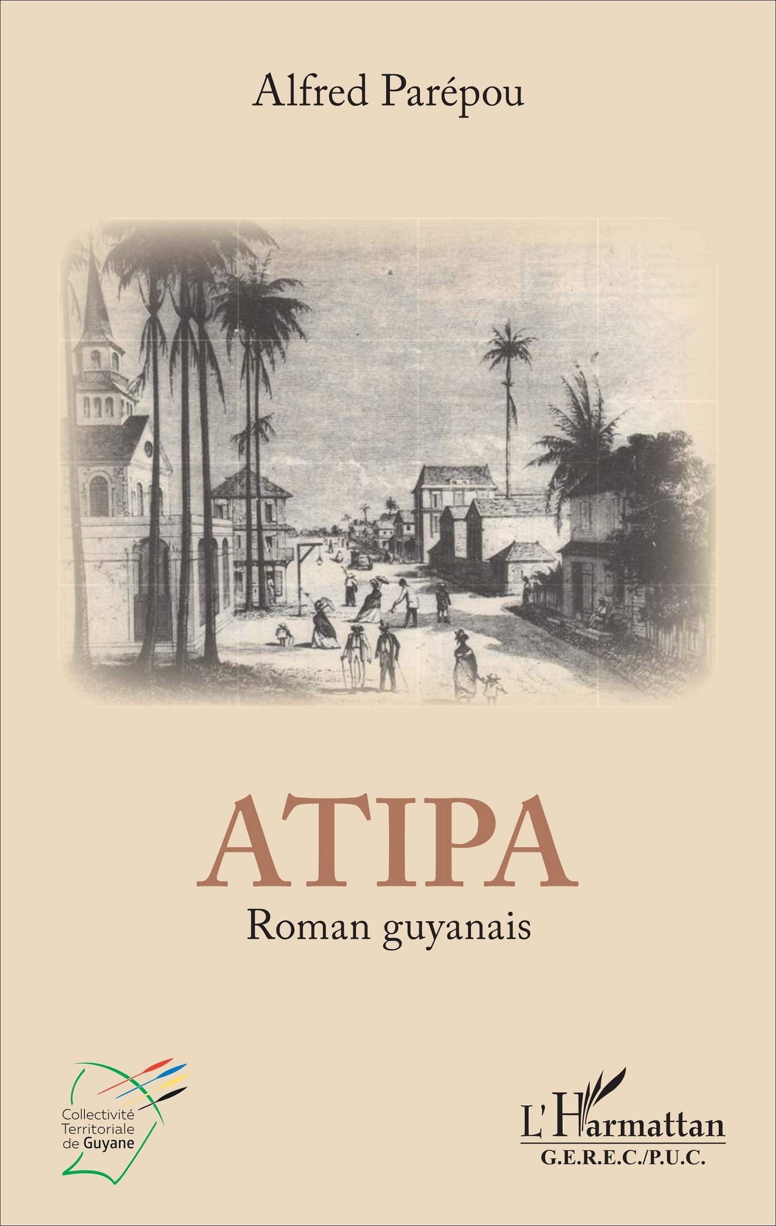 Atipa: Roman guyanais book