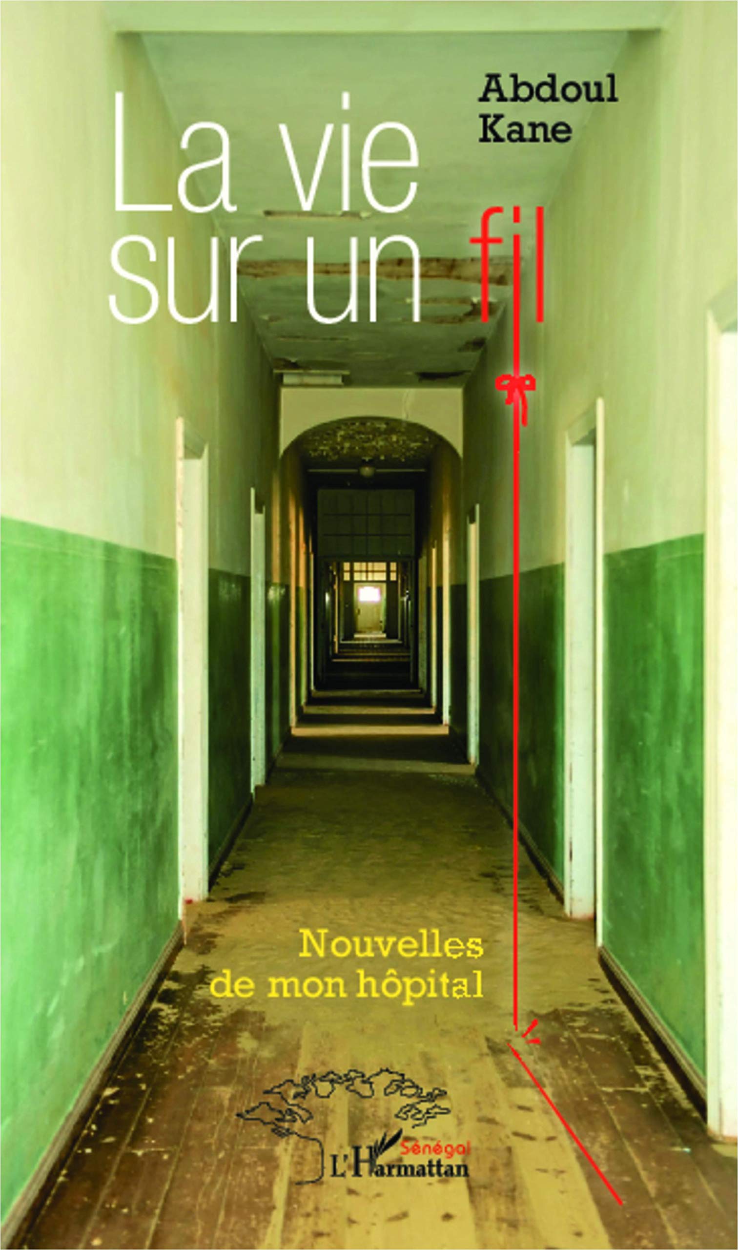La vie sur un fil: Nouvelles de mon hôpital book