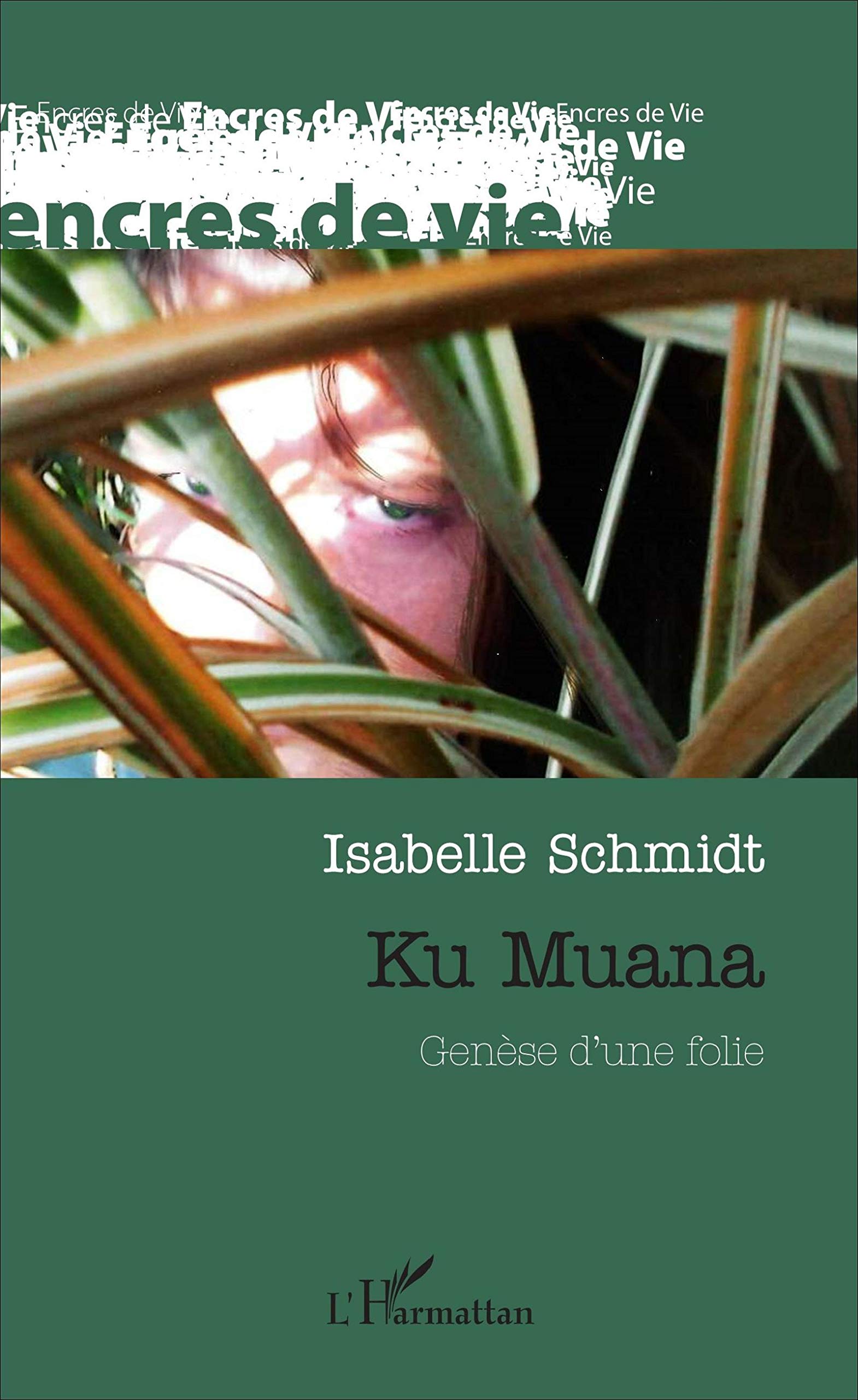 Product Image: Ku Muana. Genèse d'une folie
