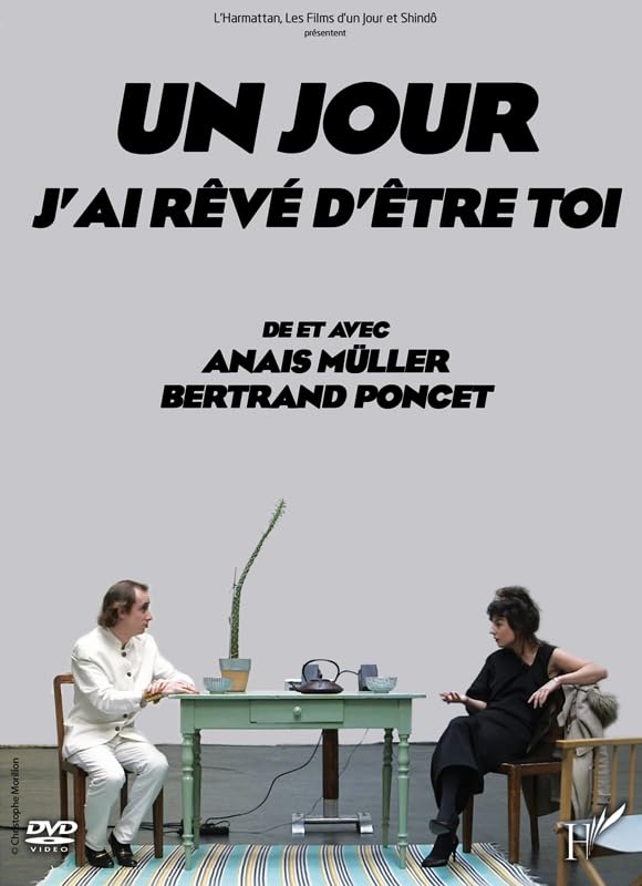 Un Jour J'Ai Reve D'ETRE TOI dvd