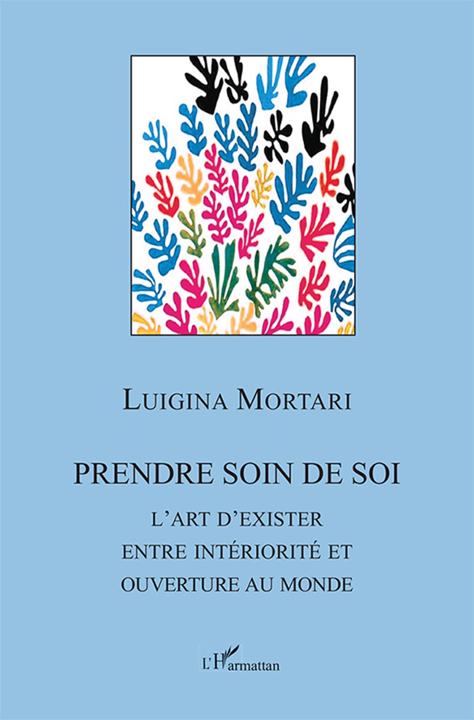 Prendre soin de soi: L'art d'exister entre intériorité et ouverture au monde book