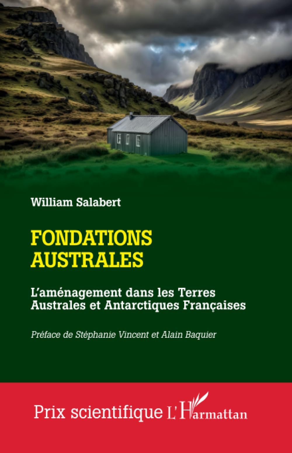 Fondations australes: L'aménagement dans les Terres Australes et Antarctiques Françaises book