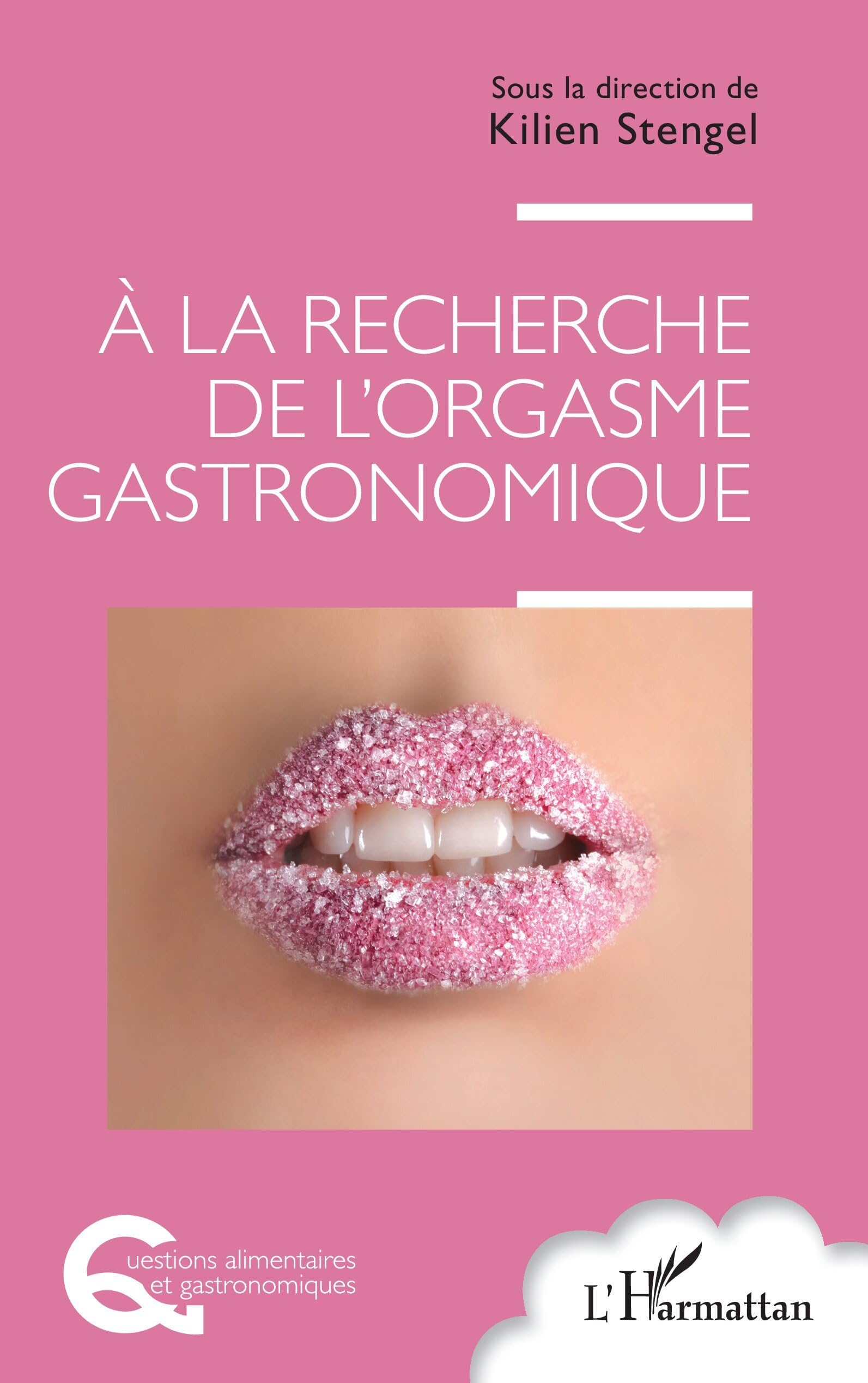 A la recherche de l’orgasme gastronomique book