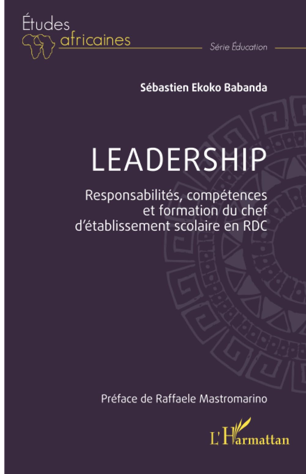 Leadership: Responsabilités, compétences et formation du chef d’établissement scolaire en RDC book