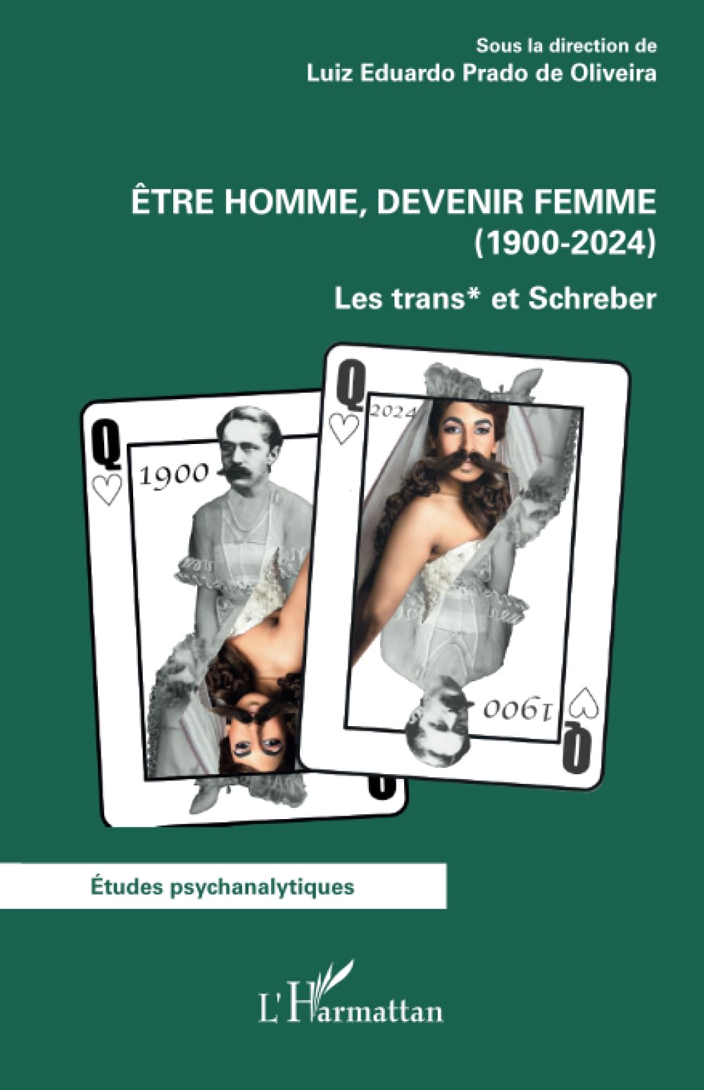 Être homme, devenir femme (1900-2024): Les trans* et Schreber book