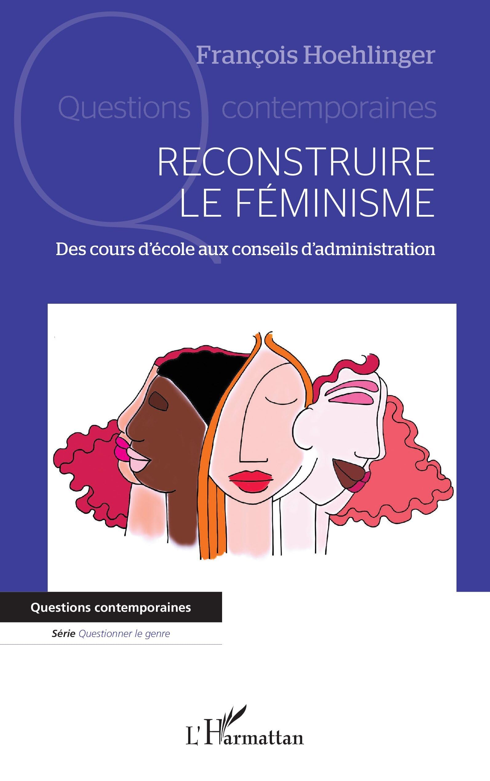 Reconstruire le féminisme: Des cours d’école aux conseils d’administration book