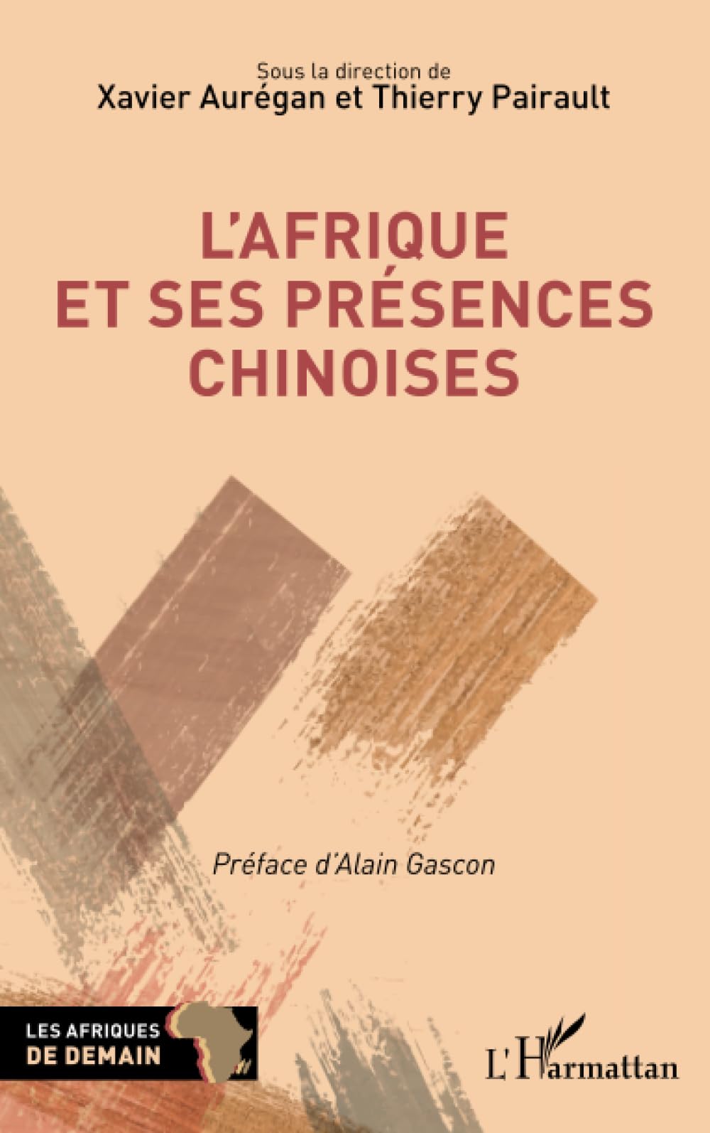L'Afrique et ses présences chinoises book