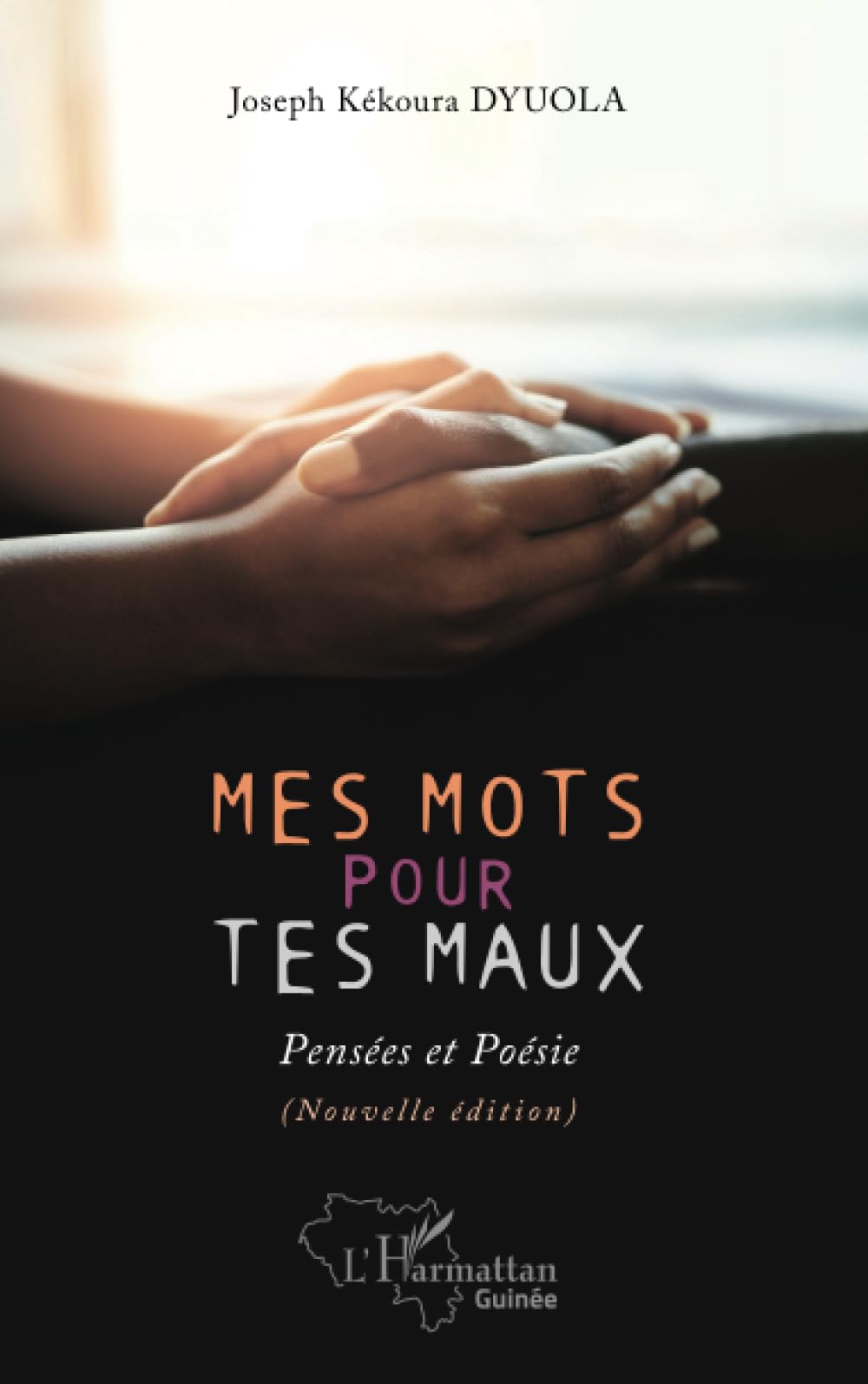 Mes mots pour tes maux: Pensées et poésie (Nouvelle édition) book