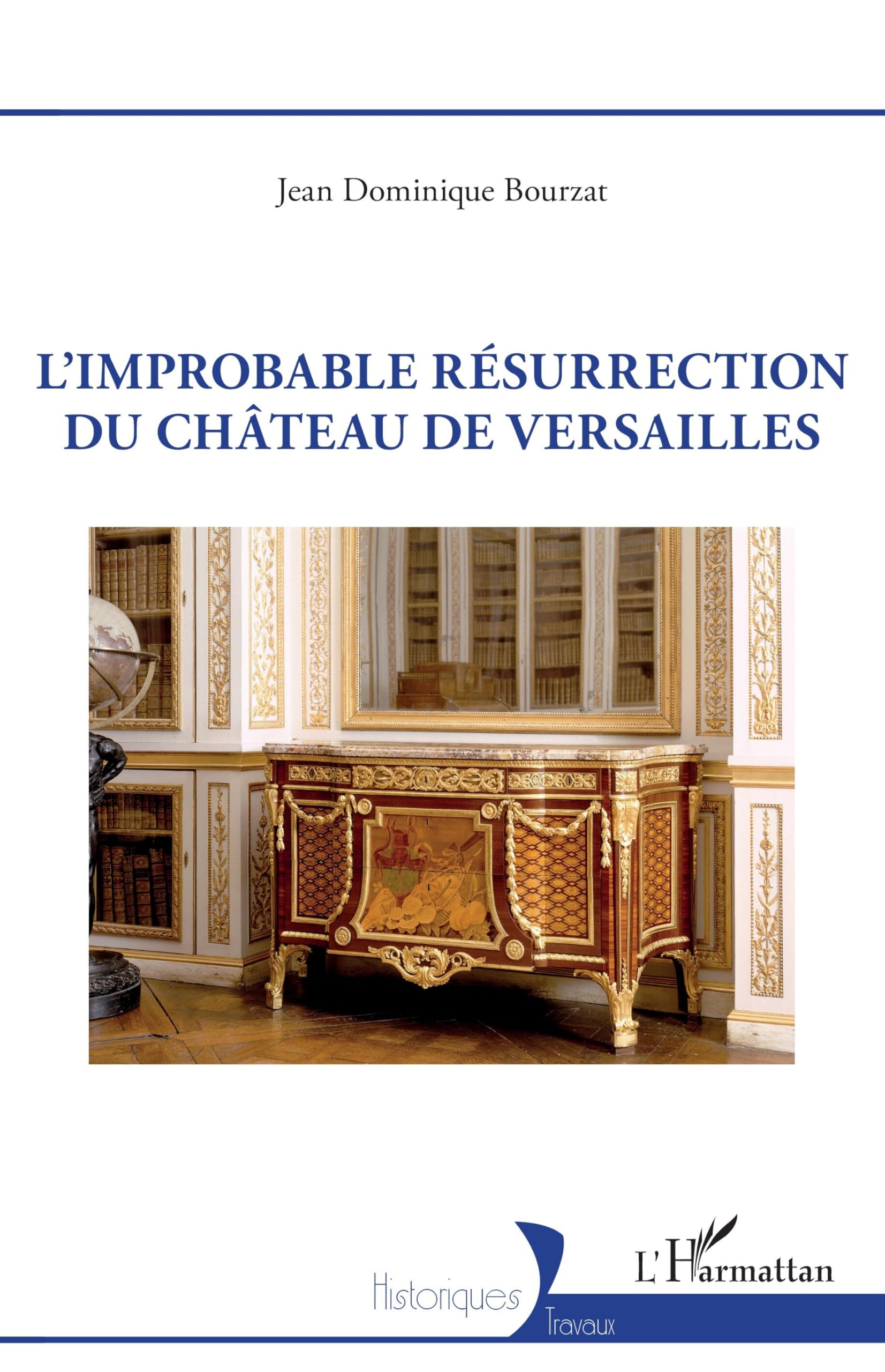 L’improbable résurrection du château de Versailles book