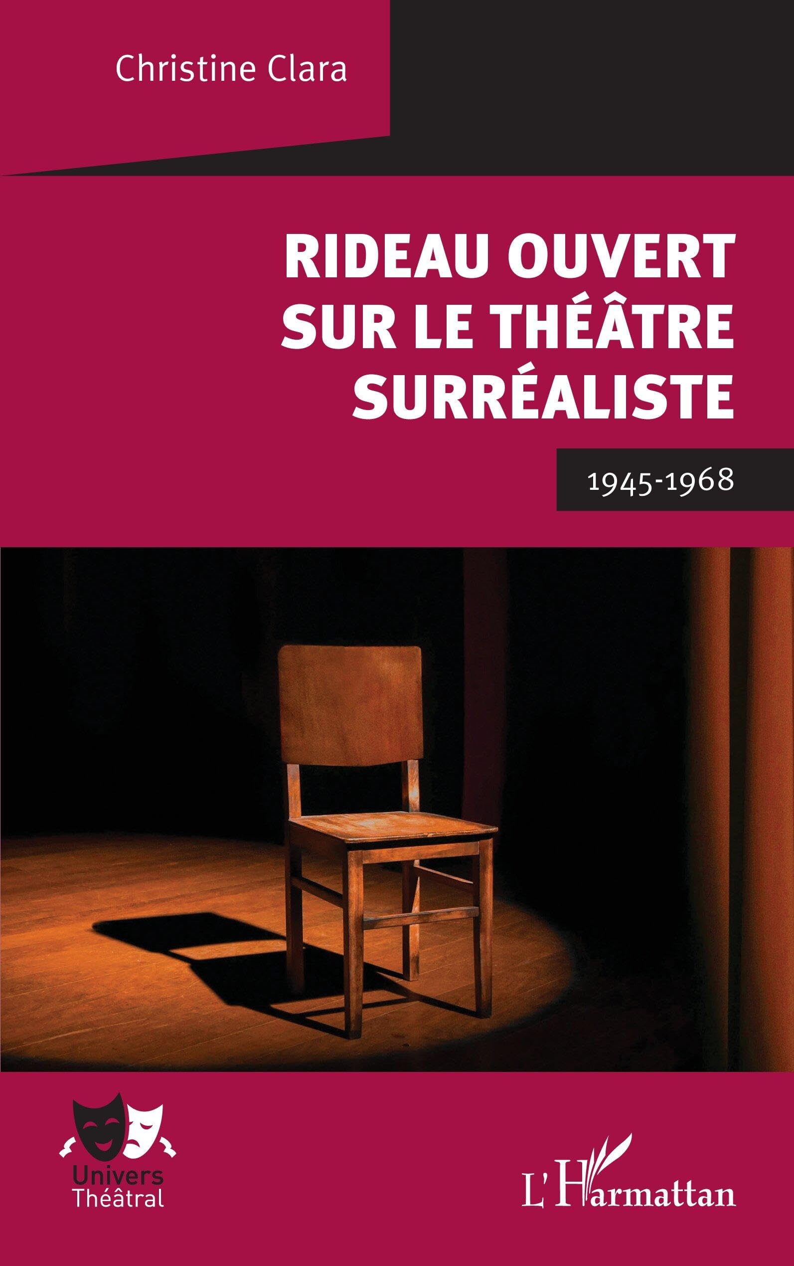 Rideau ouvert sur le théâtre surréaliste: 1945-1968 book