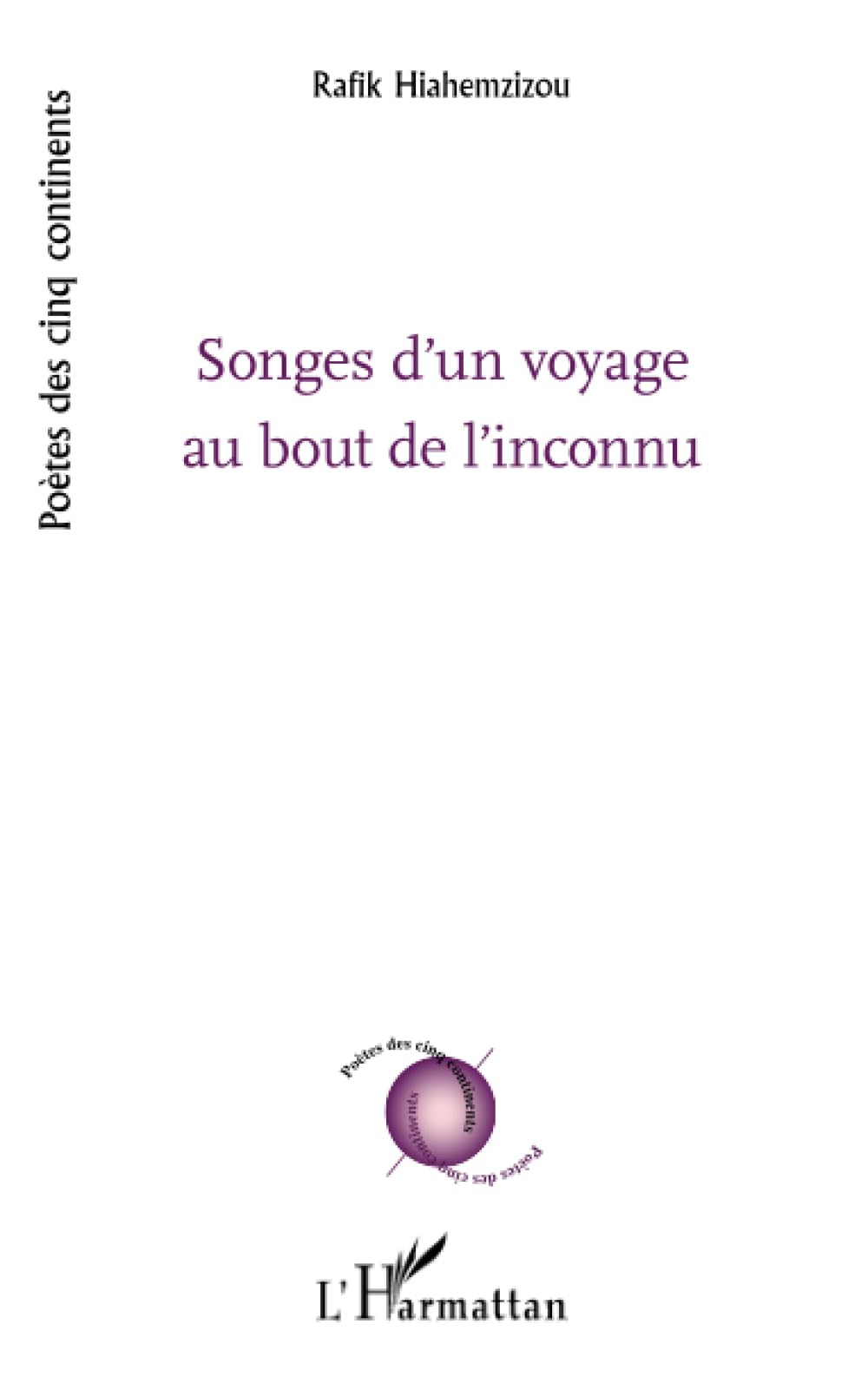 Songes d’un voyage au bout de l’inconnu book