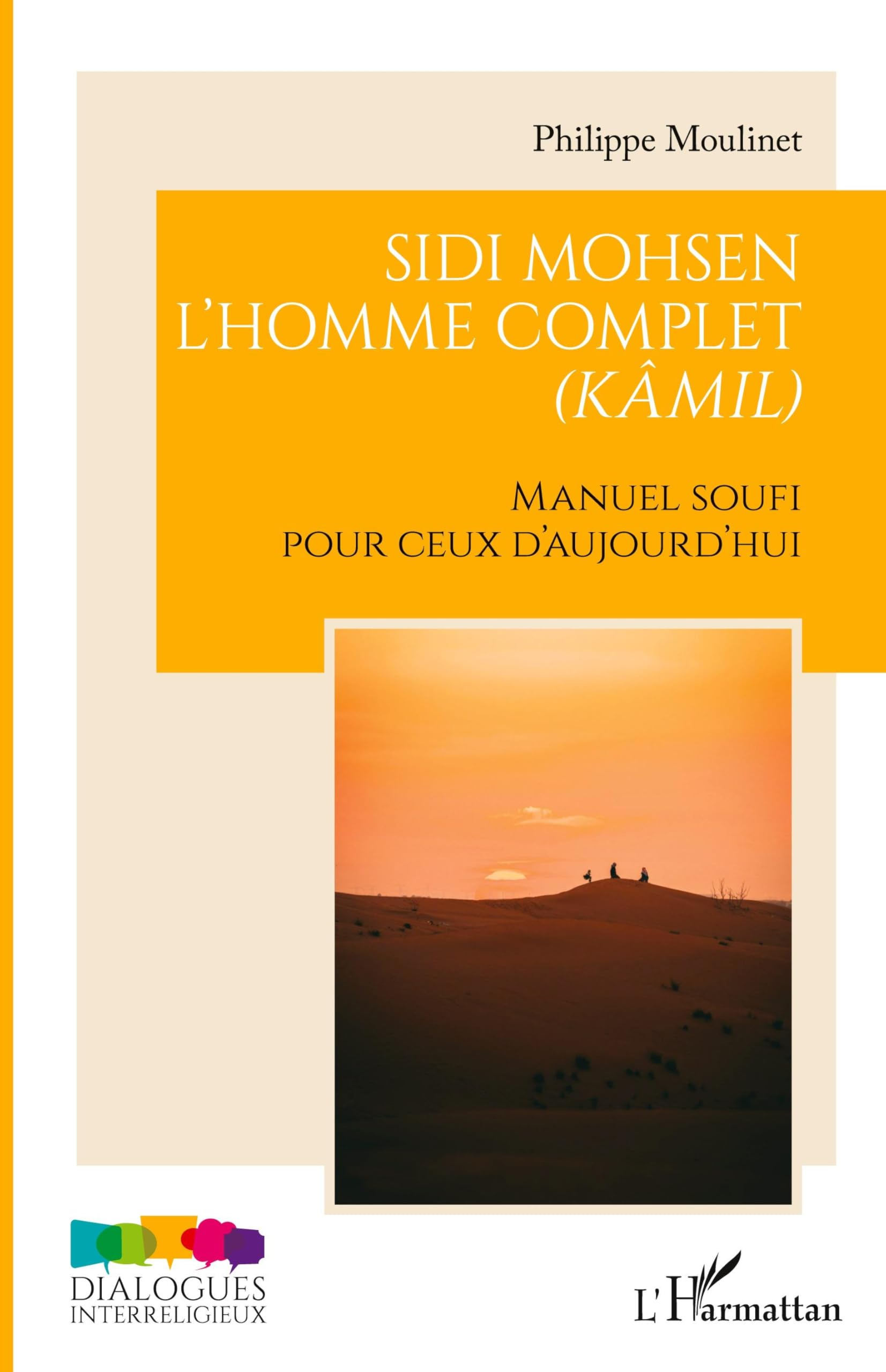 Sidi Mohsen, l'homme complet (kâmil): Manuel Soufi pour ceux d'aujourd’hui book