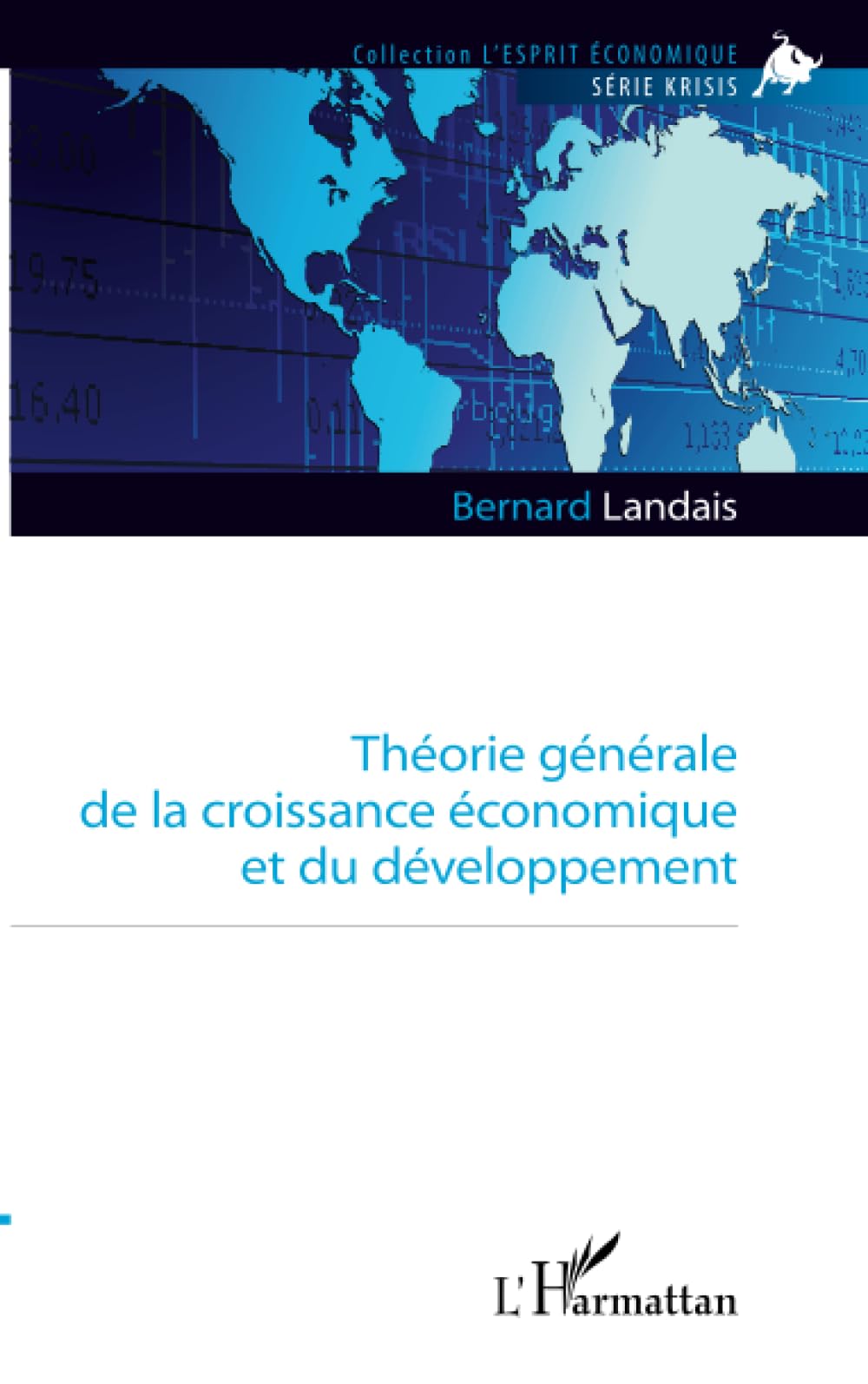 Théorie générale de la croissance économique et du développement book