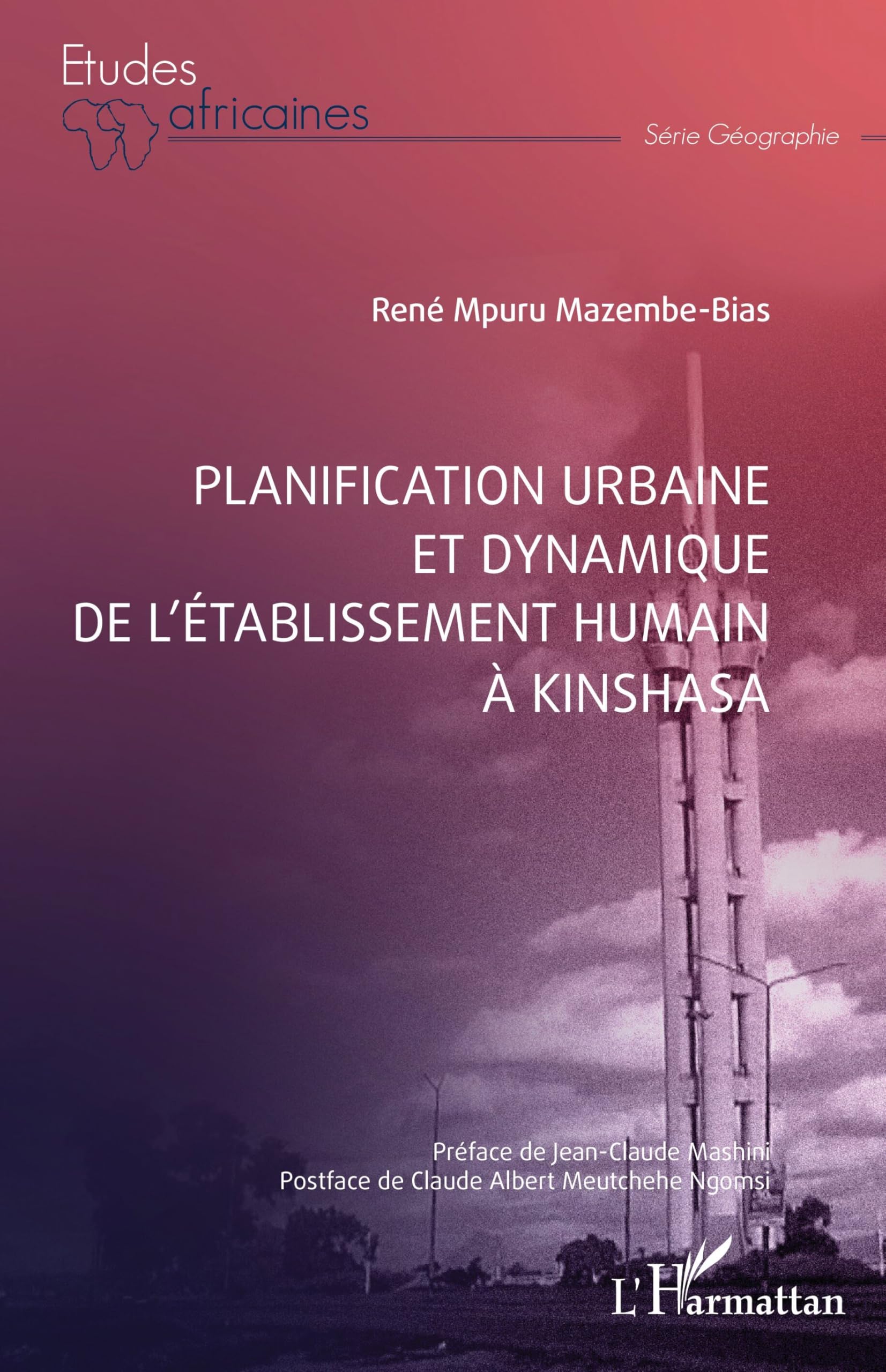 Planification urbaine et dynamique de l'établissement humain à Kinshasa Social Sciences