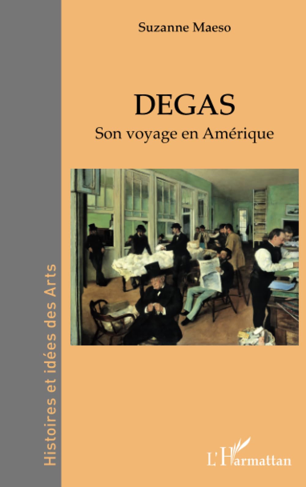 Degas: Son voyage en Amérique book