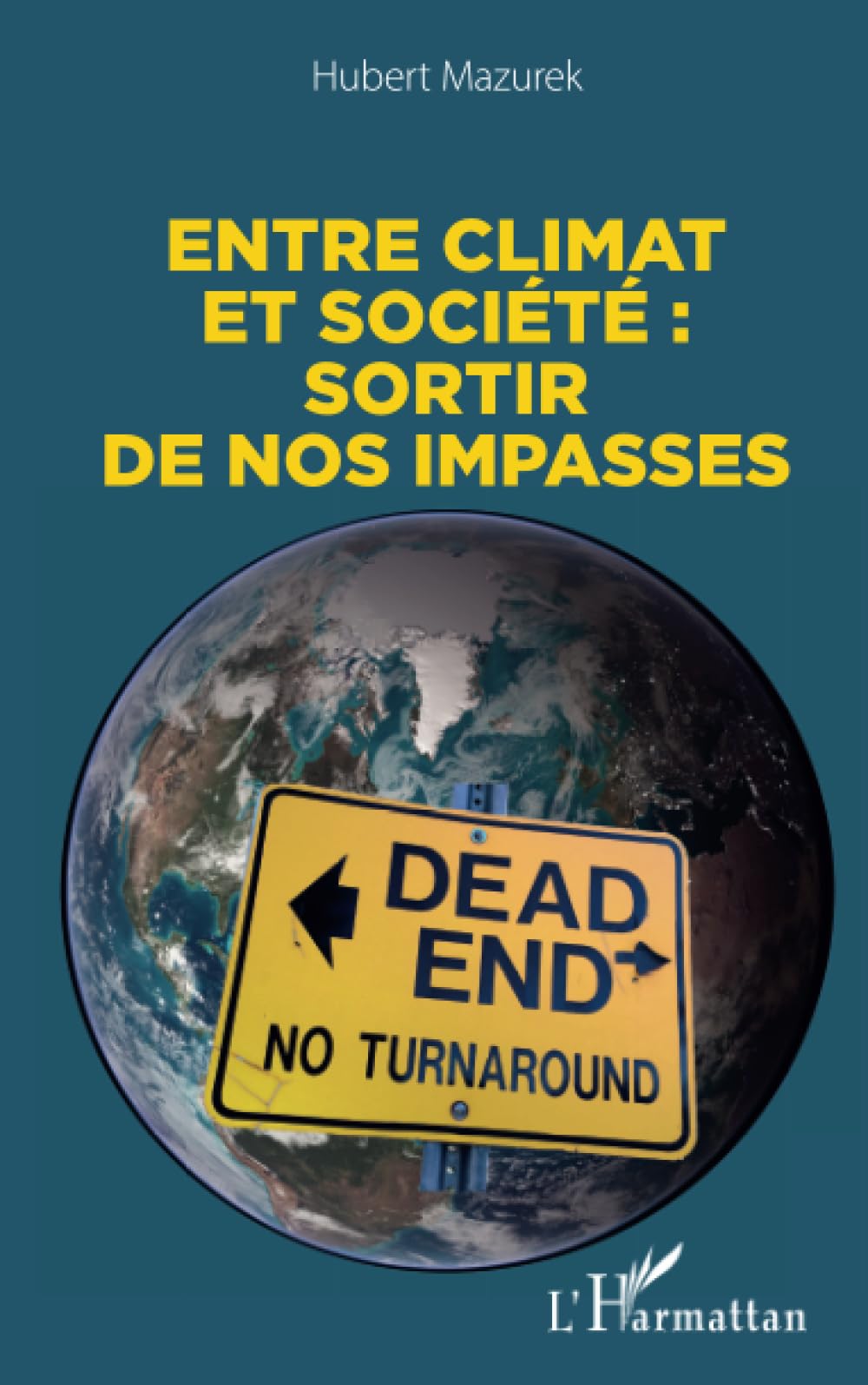 Entre climat et société : sortir de nos impasses book