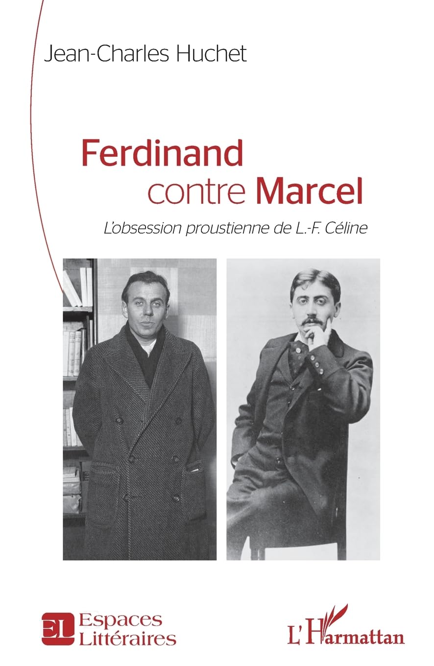 Ferdinand contre Marcel: L’obsession proustienne de L.-F. Céline book